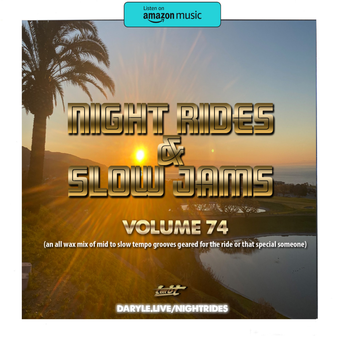 Night Rides & Slow Jams