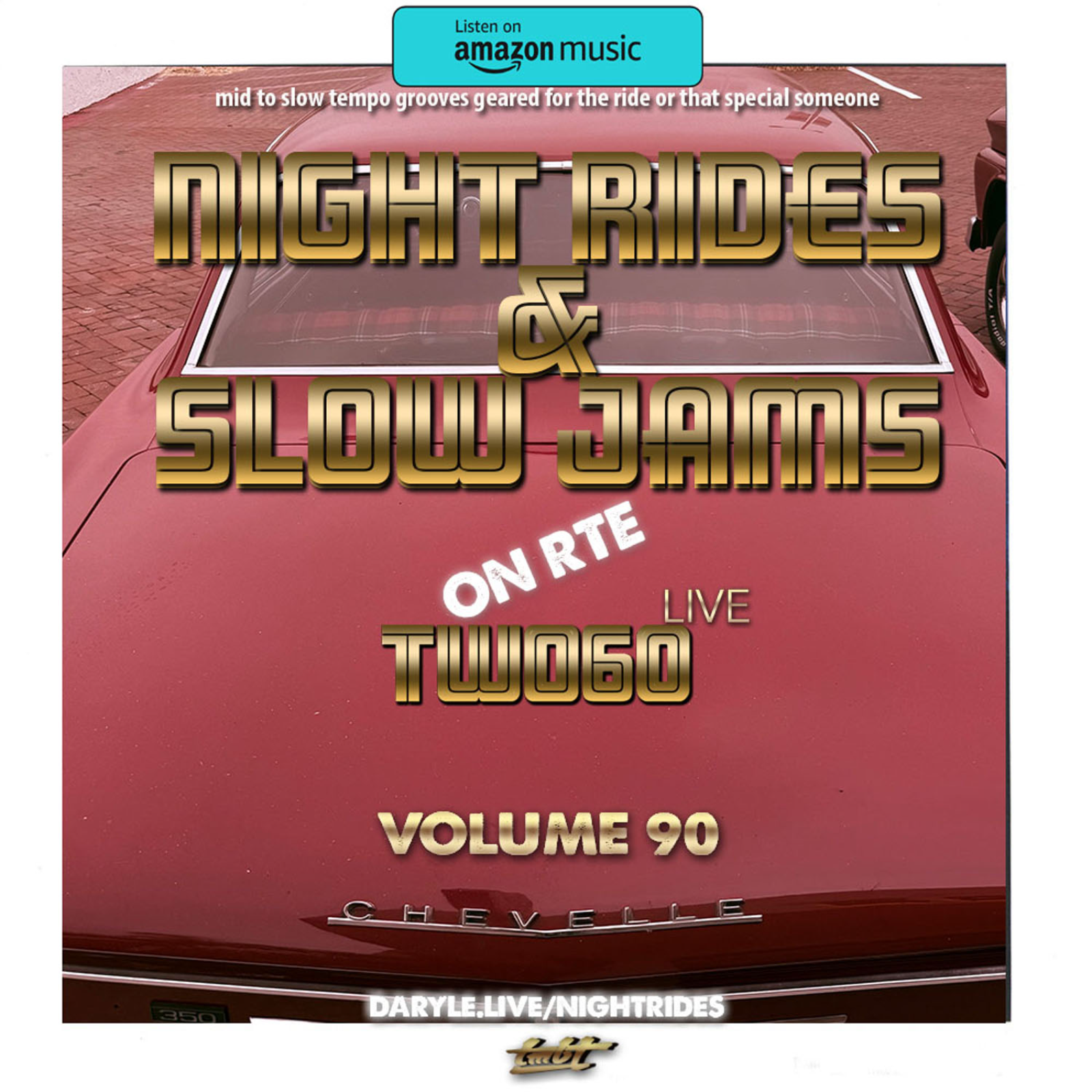 Night Rides & Slow Jams On Rte TWO60 Live Ep 90 episode artwork