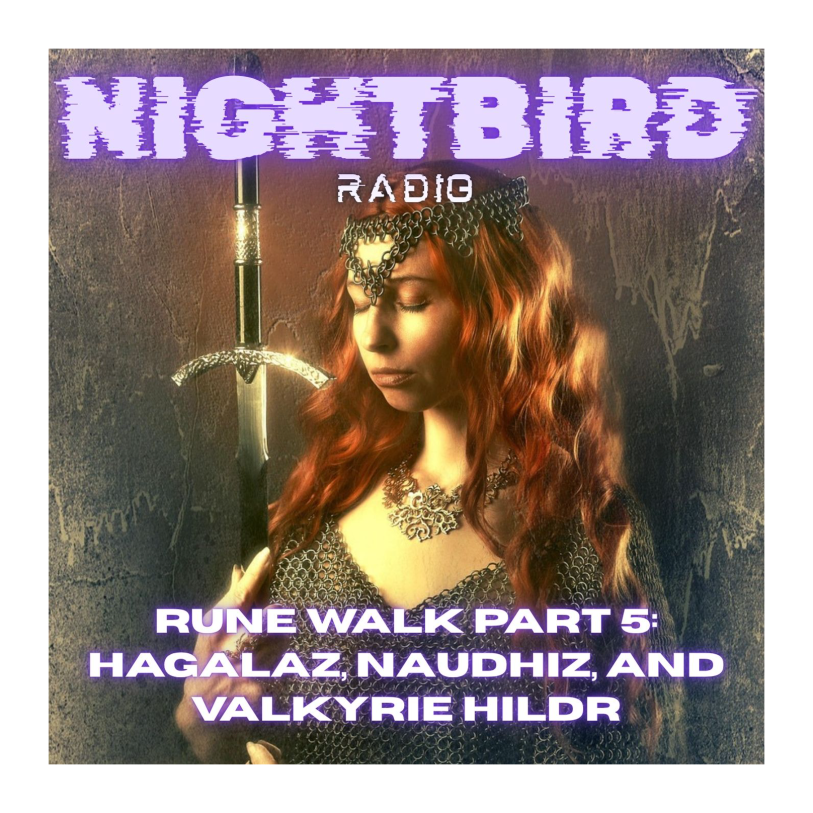 Rune Walk Part 5: Hagalaz, Naudhiz, and Valkyrie Hildr