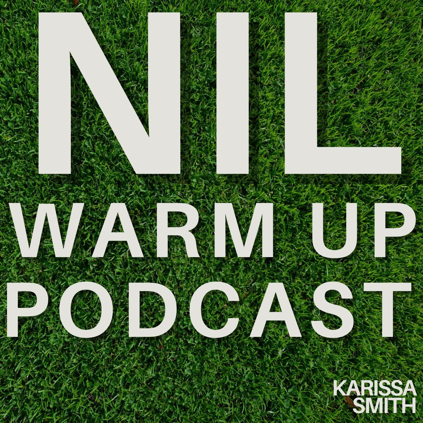 NIL Warm Up Podcast
