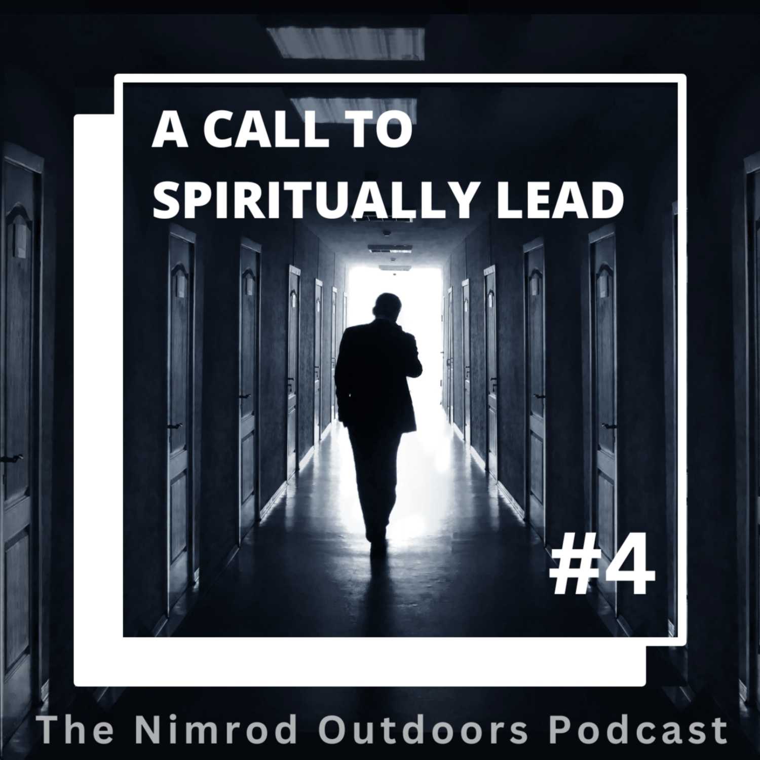 S2 E4 A Call to Spirituall Lead