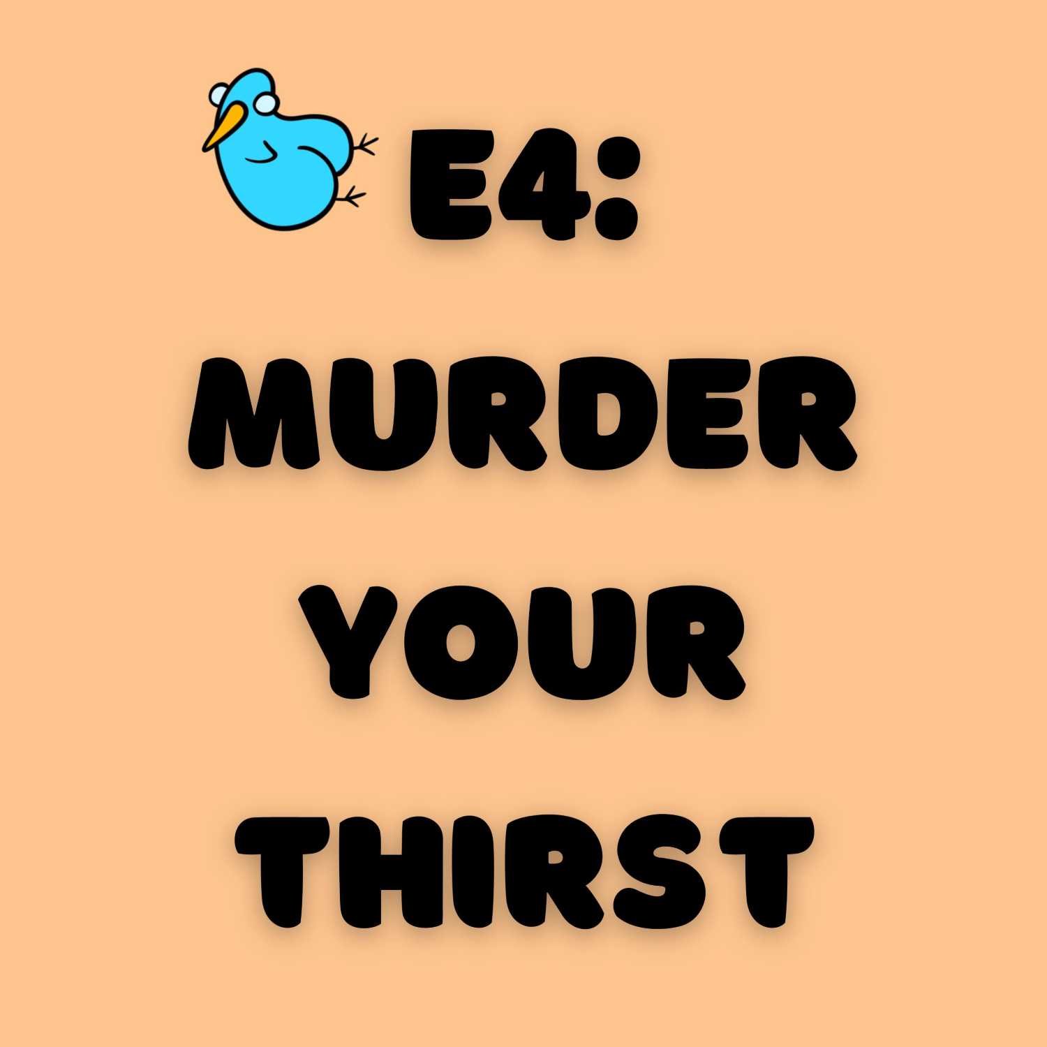 E4: WATER FOR THE MANLY