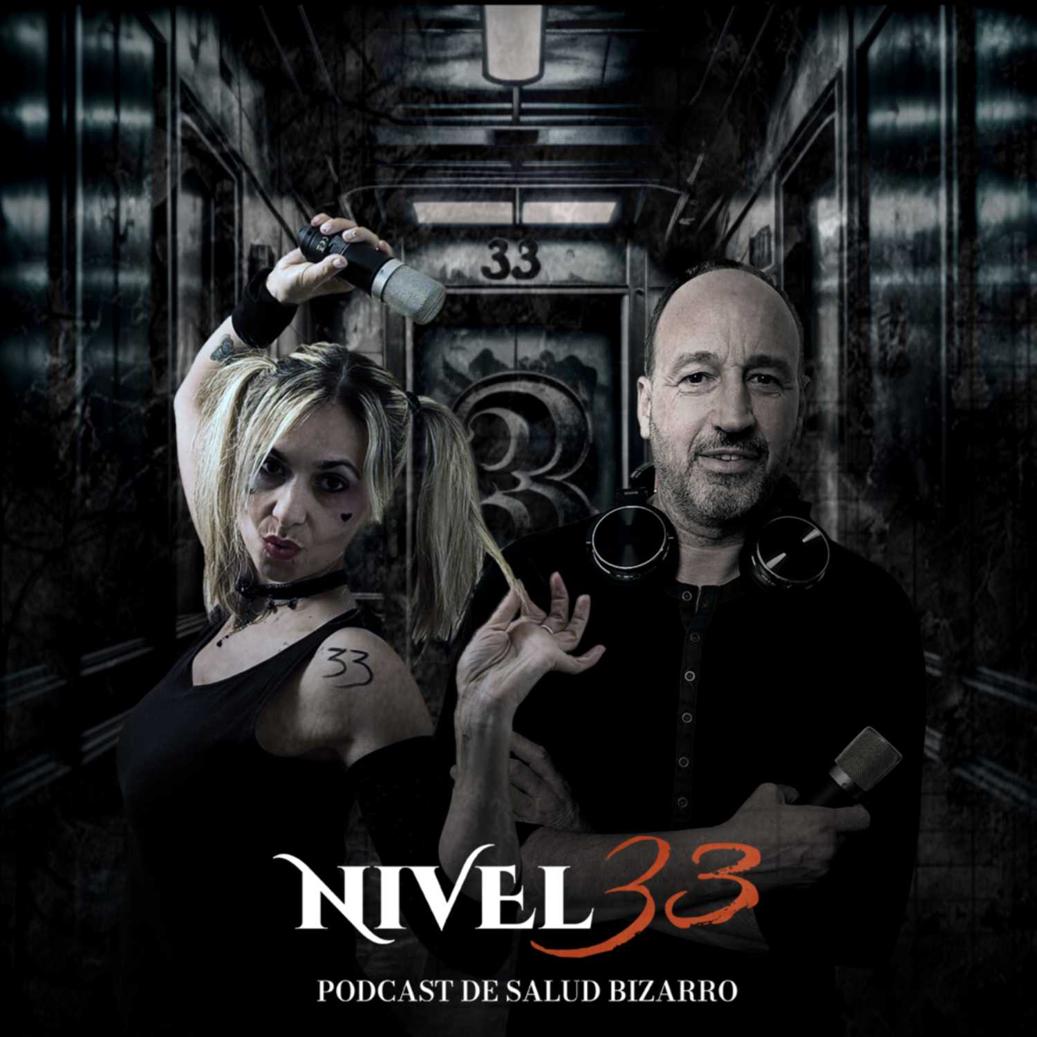Nivel 33-Podcast de Salud Bizarro