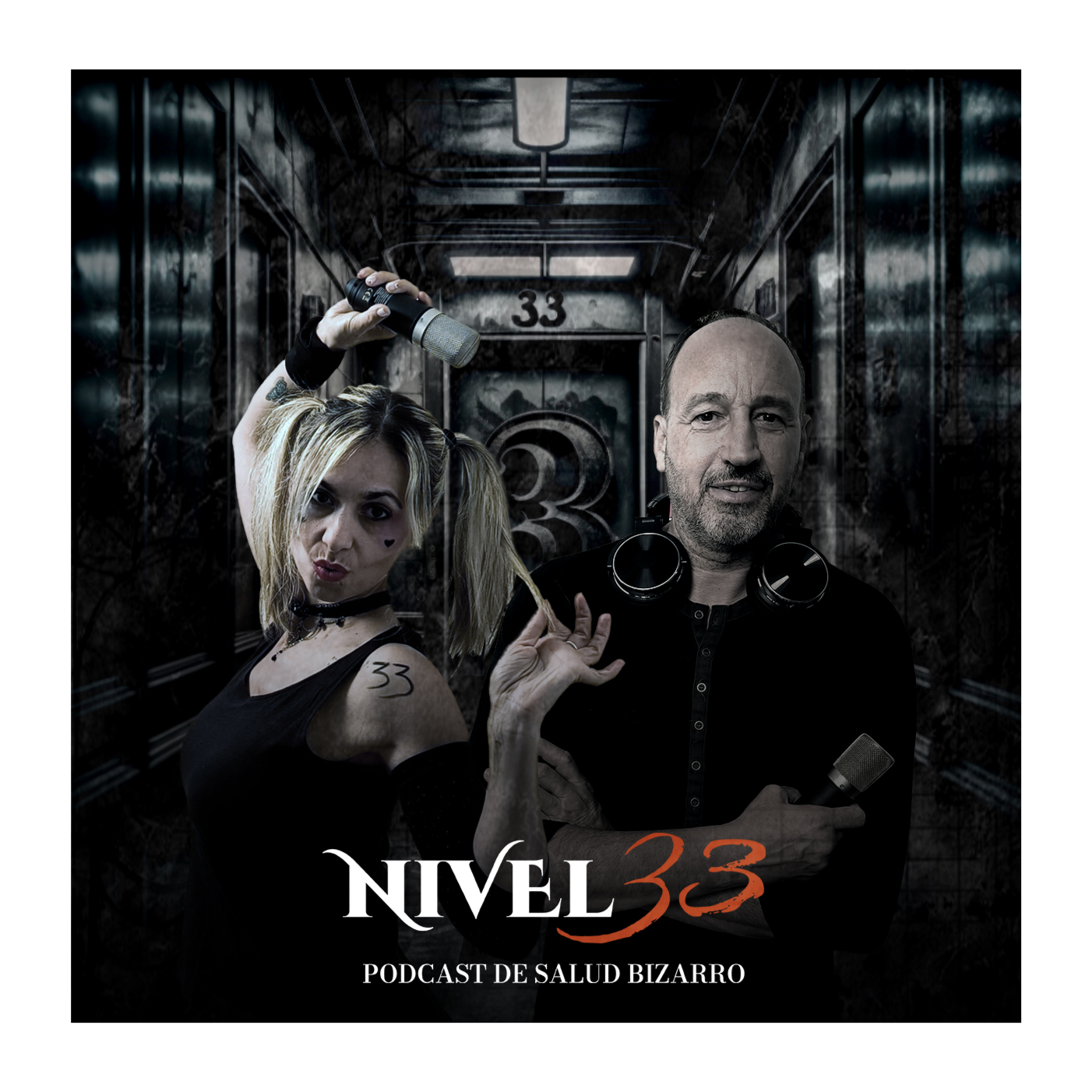 Nivel 33-Podcast de Salud Bizarro