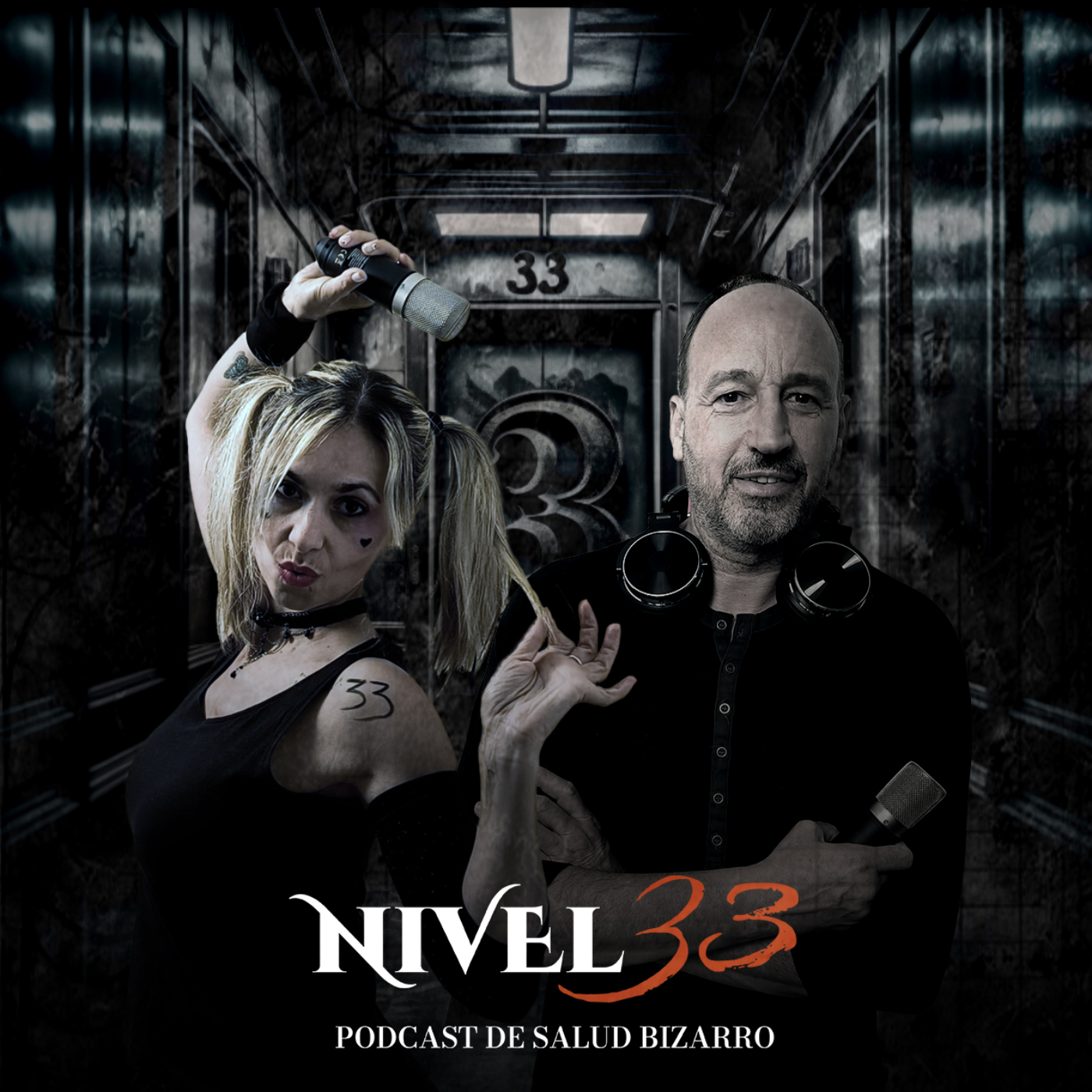 Nivel 33-Podcast de Salud Bizarro
