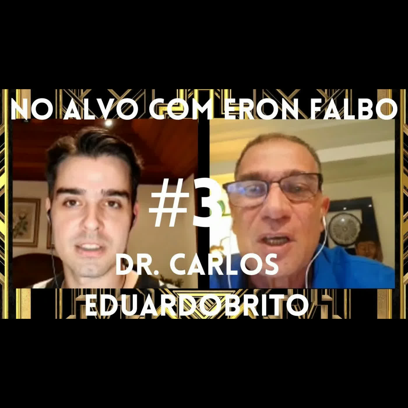#3 - "Hábitos e rotinas dos mestres" com Dr. Carlos Eduardo Brito episode artwork