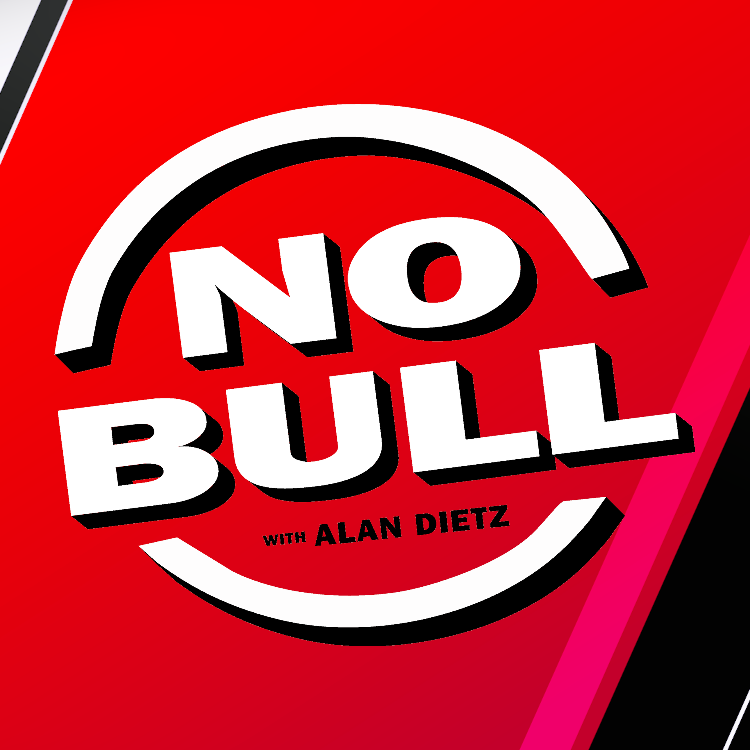 No Bull with Alan Dietz: Guests include fmr Kyle Busch spotter Derek Kneeland and Casey Kelley episode artwork