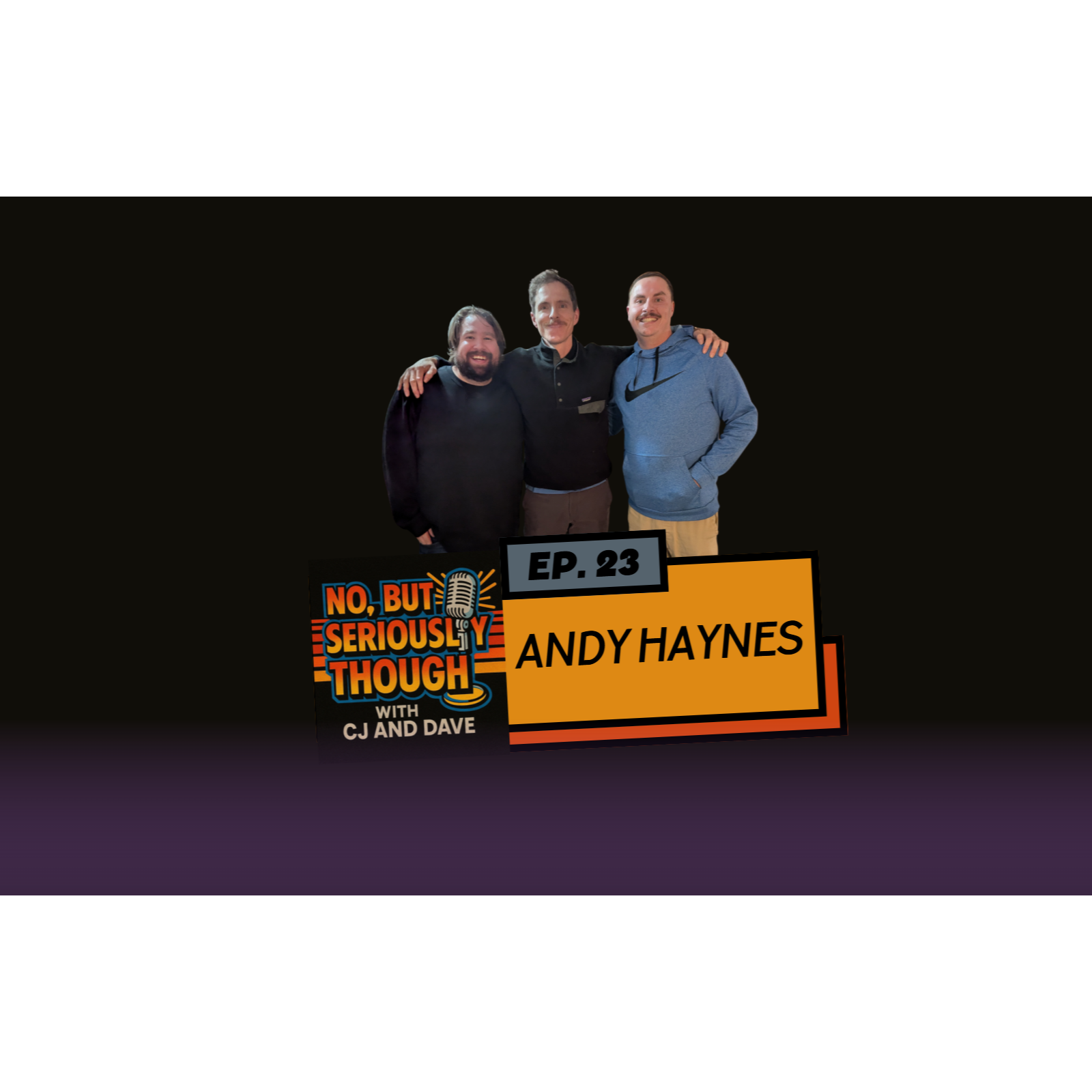 No, But Seriously Though