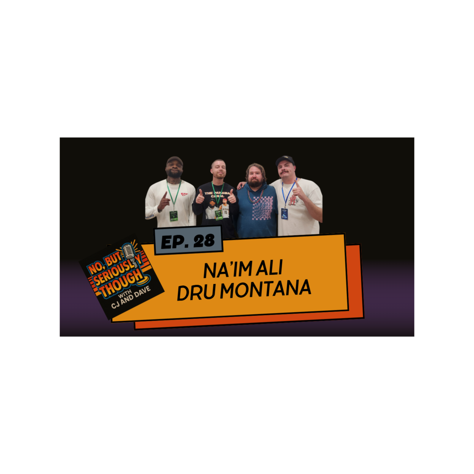 No, But Seriously Though