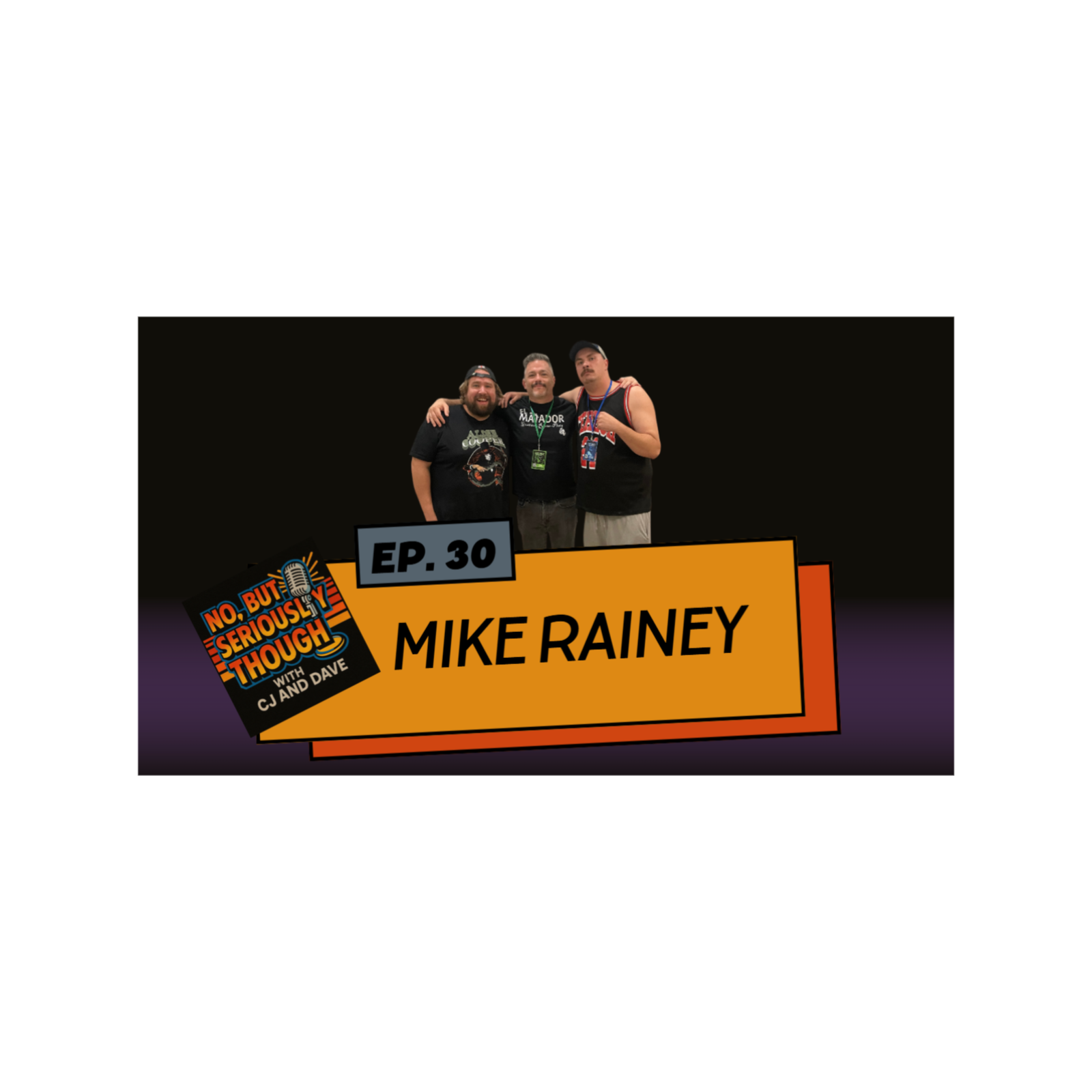 No, But Seriously Though