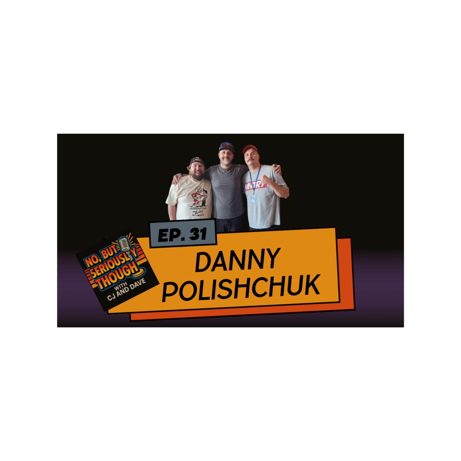 No, But Seriously Though