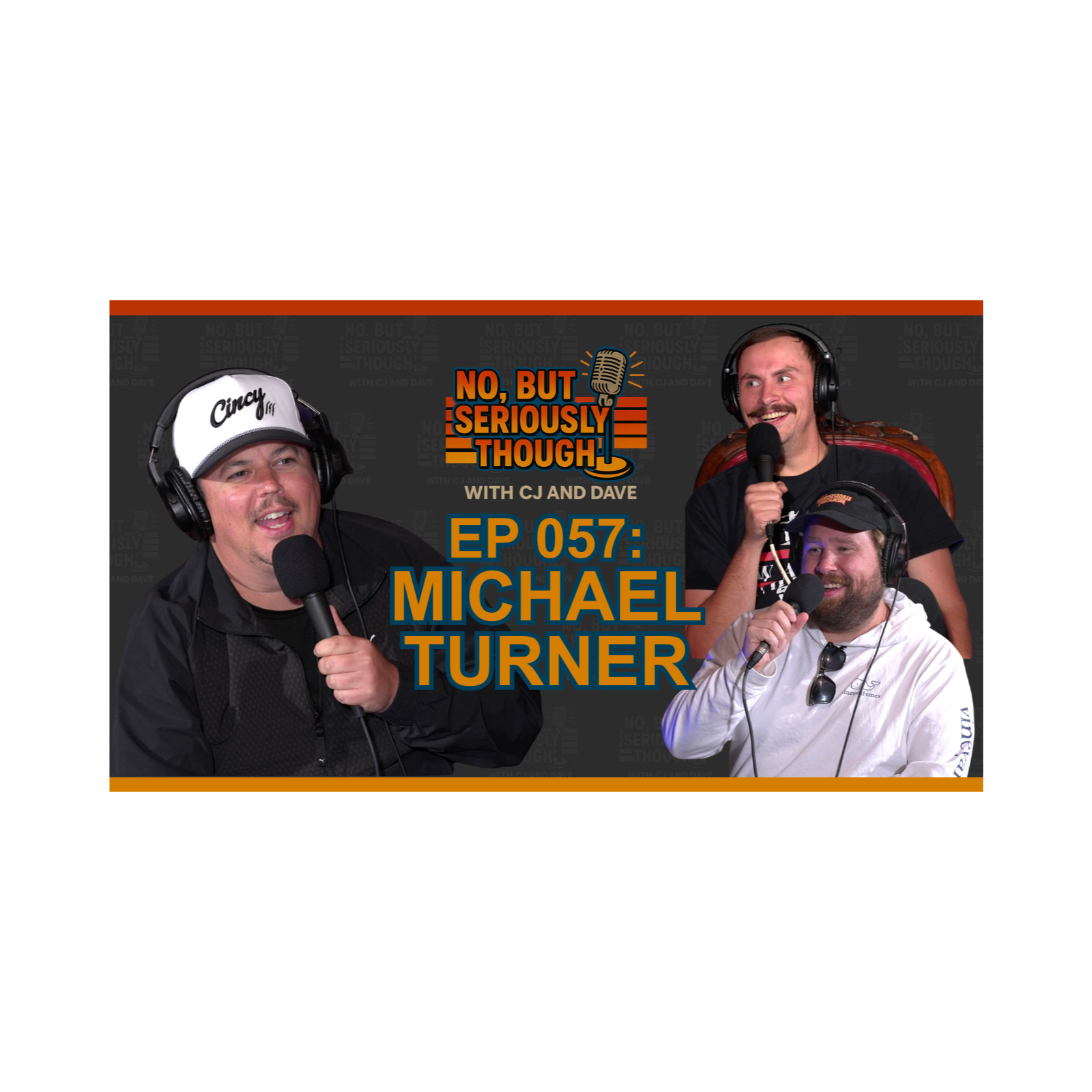 No, But Seriously Though Ep. 057 Pinto Bomb w/ Michael Turner