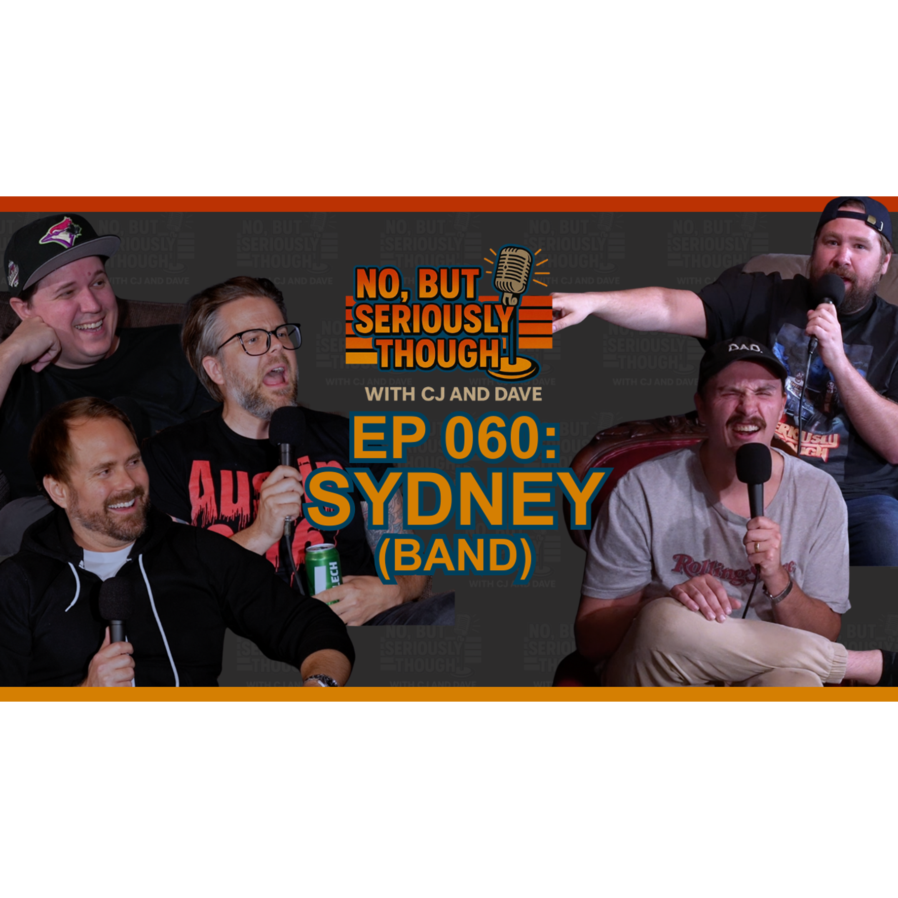 No, But Seriously Though Ep. 060 Rey Mestizo w/ Sydney (band)