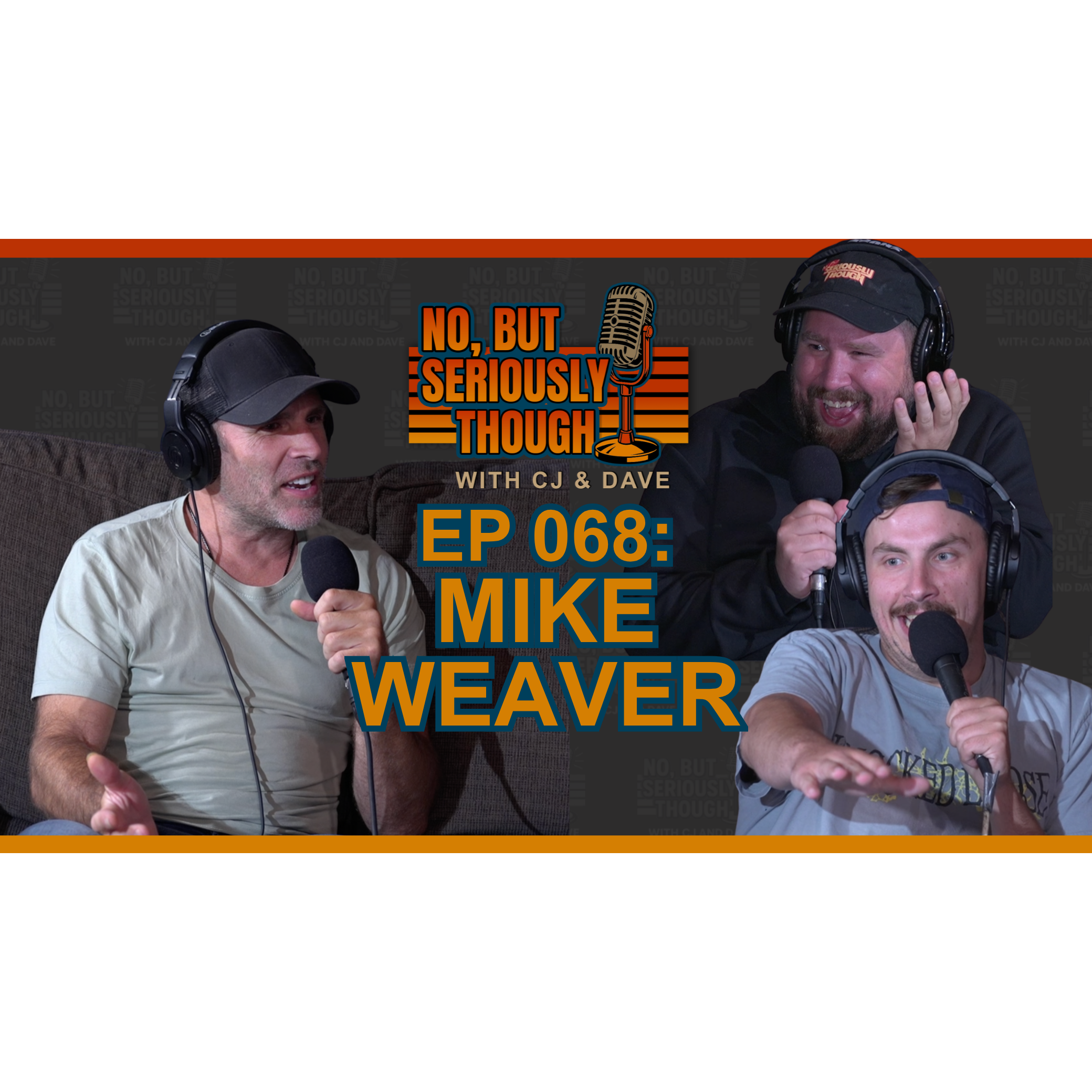 No, But Seriously Though Ep. 068 Take Your Damn Hands Off Marner w/ Mike Weaver episode artwork
