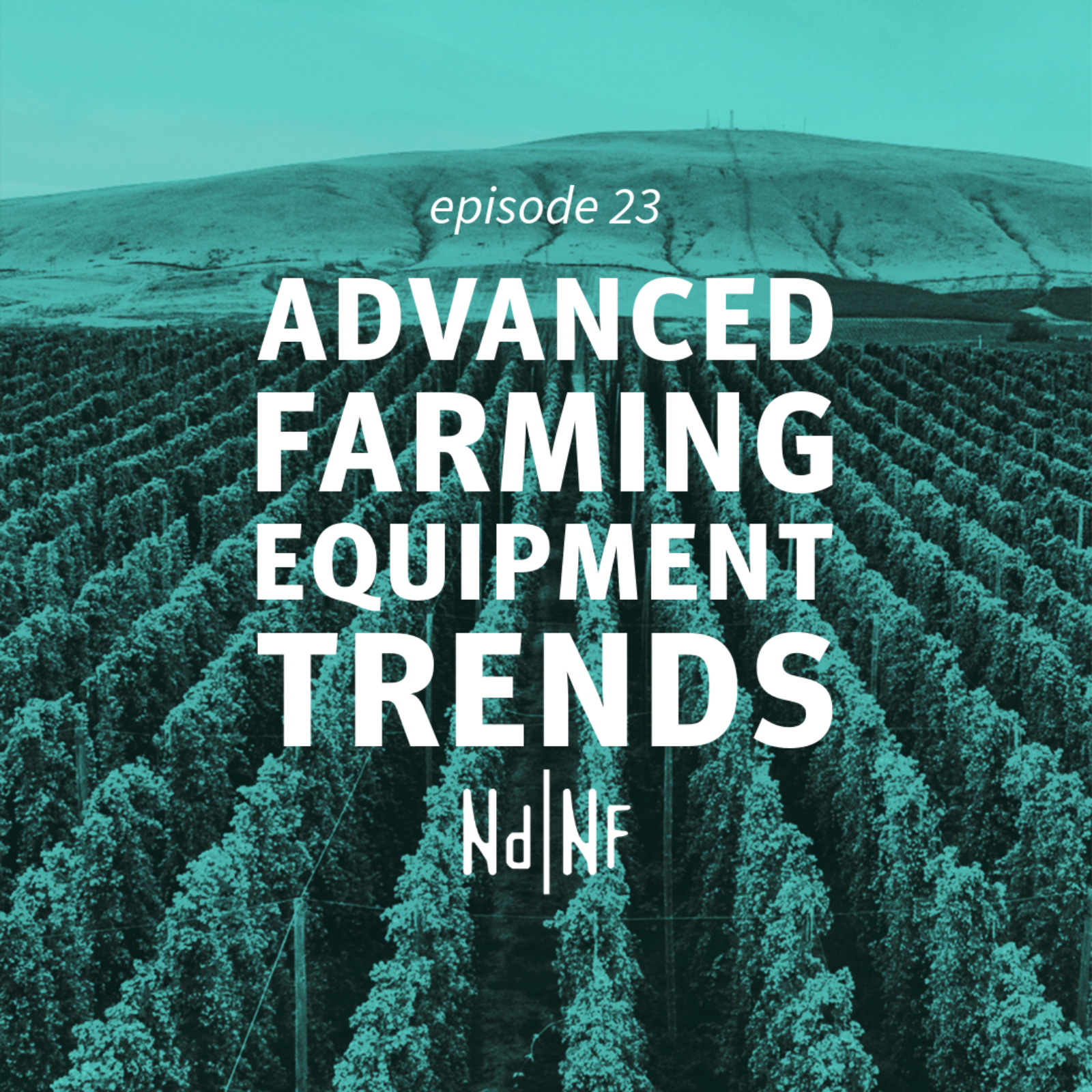 Advanced Farming Equipment Trends / Ft. Tom Riel