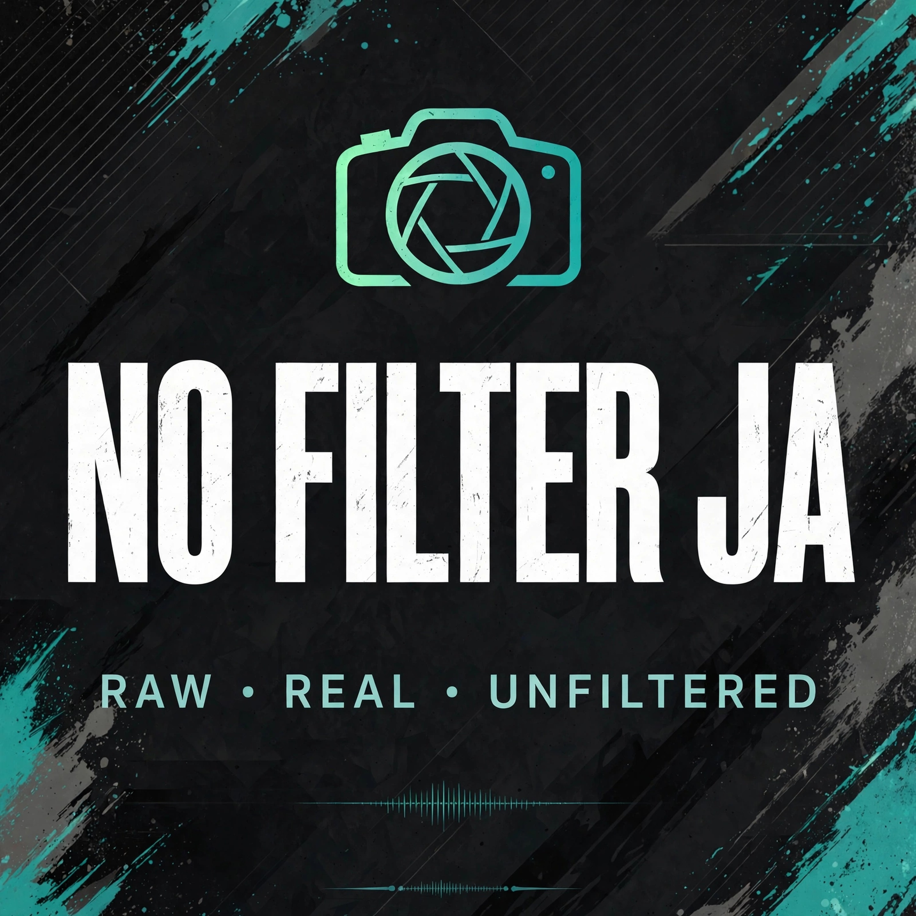 NO FILTER JA