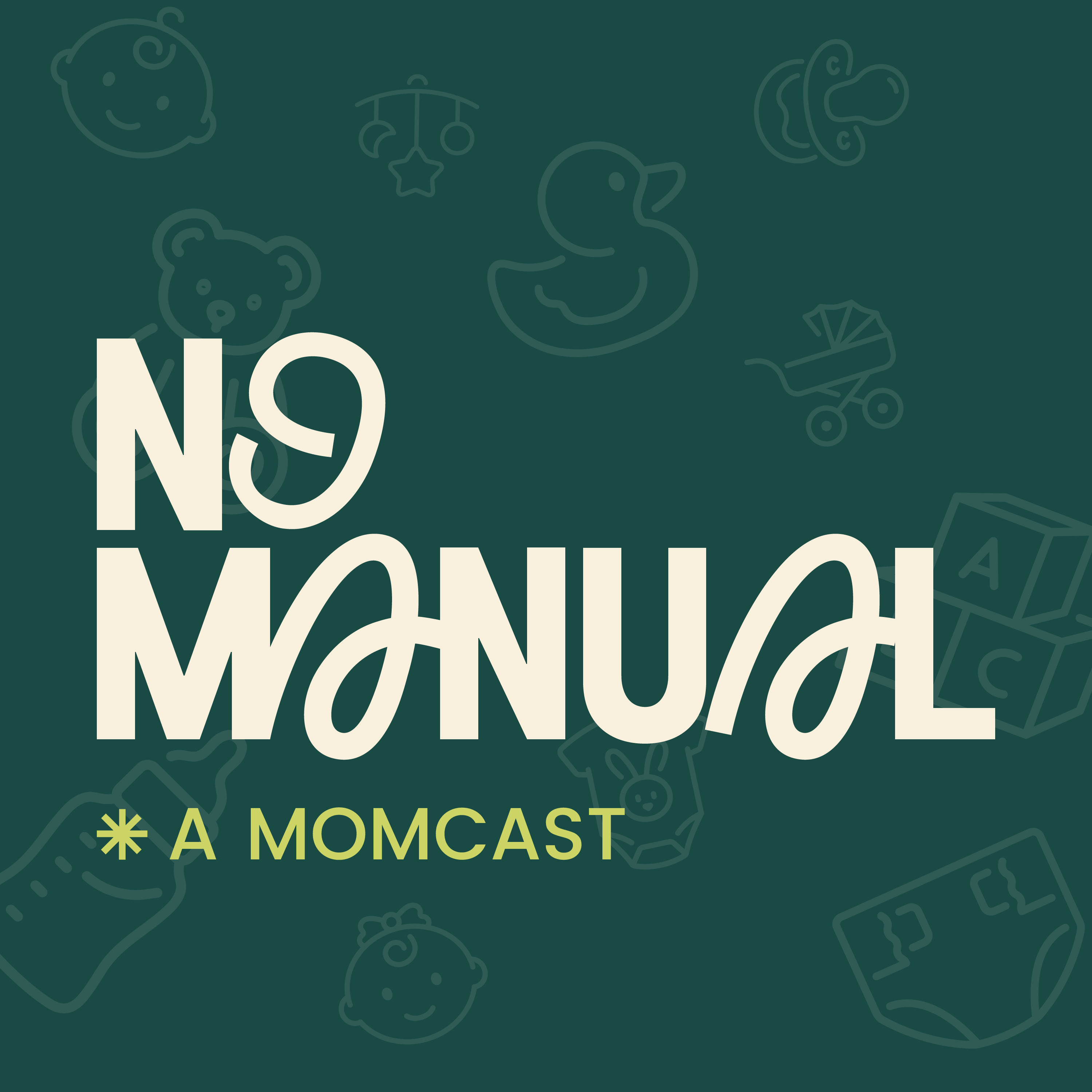 No Manual: A Momcast