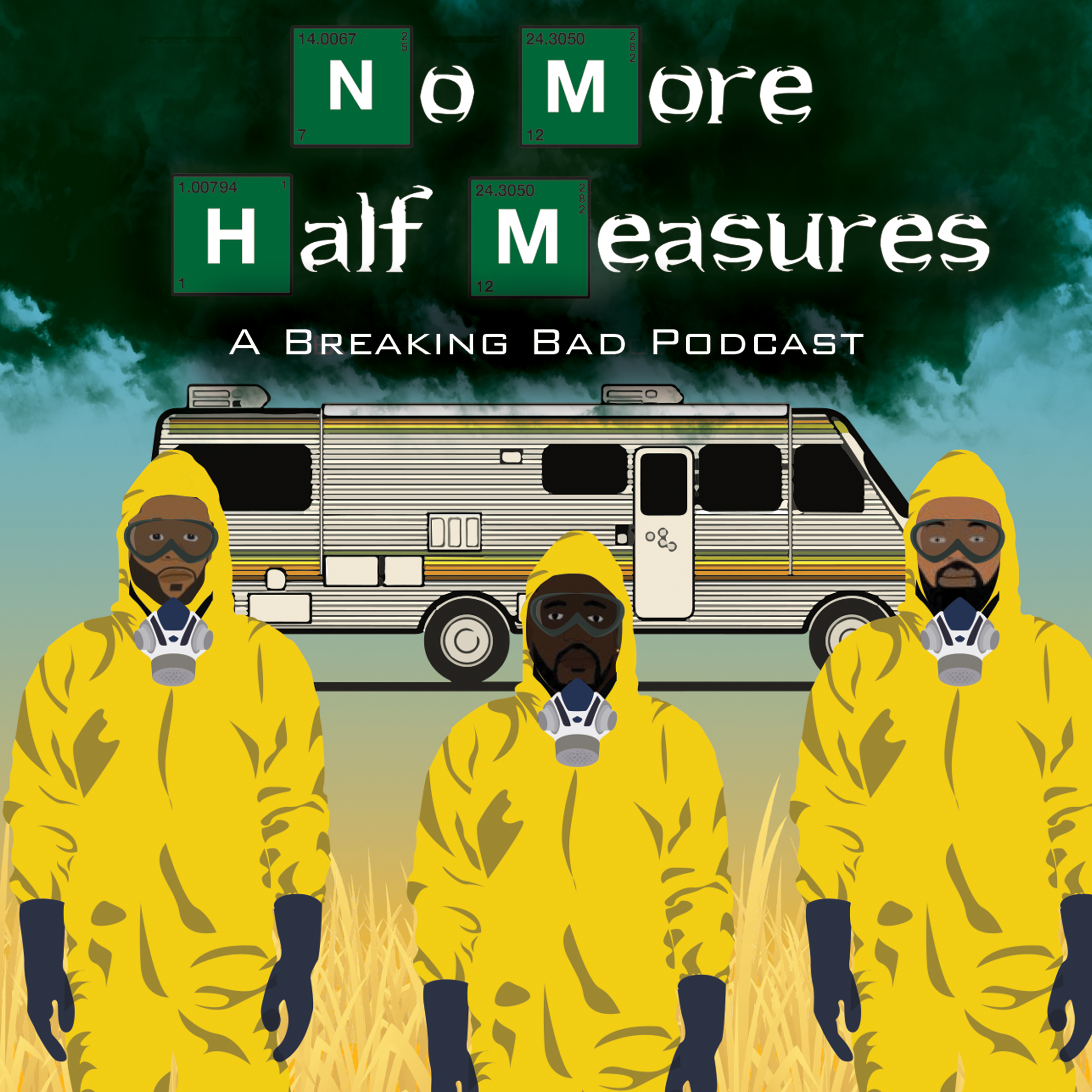 No More Half Measures (A Breaking Bad Podcast)