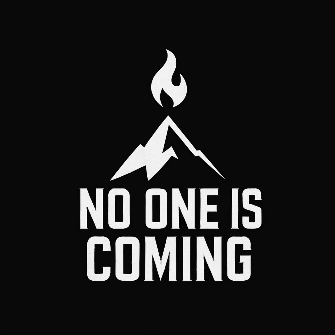 No one is coming podcast artwork