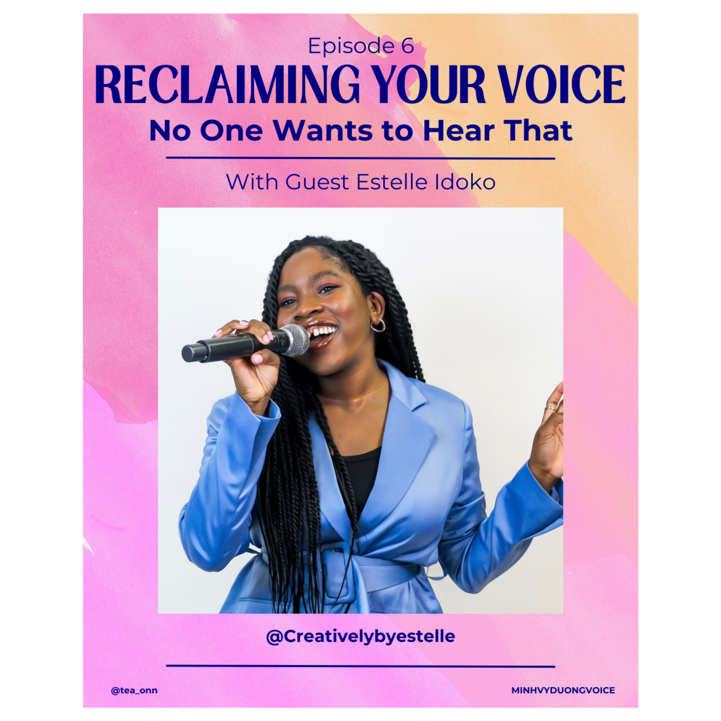 Reclaiming Your Voice (Featuring Estelle Idoko)