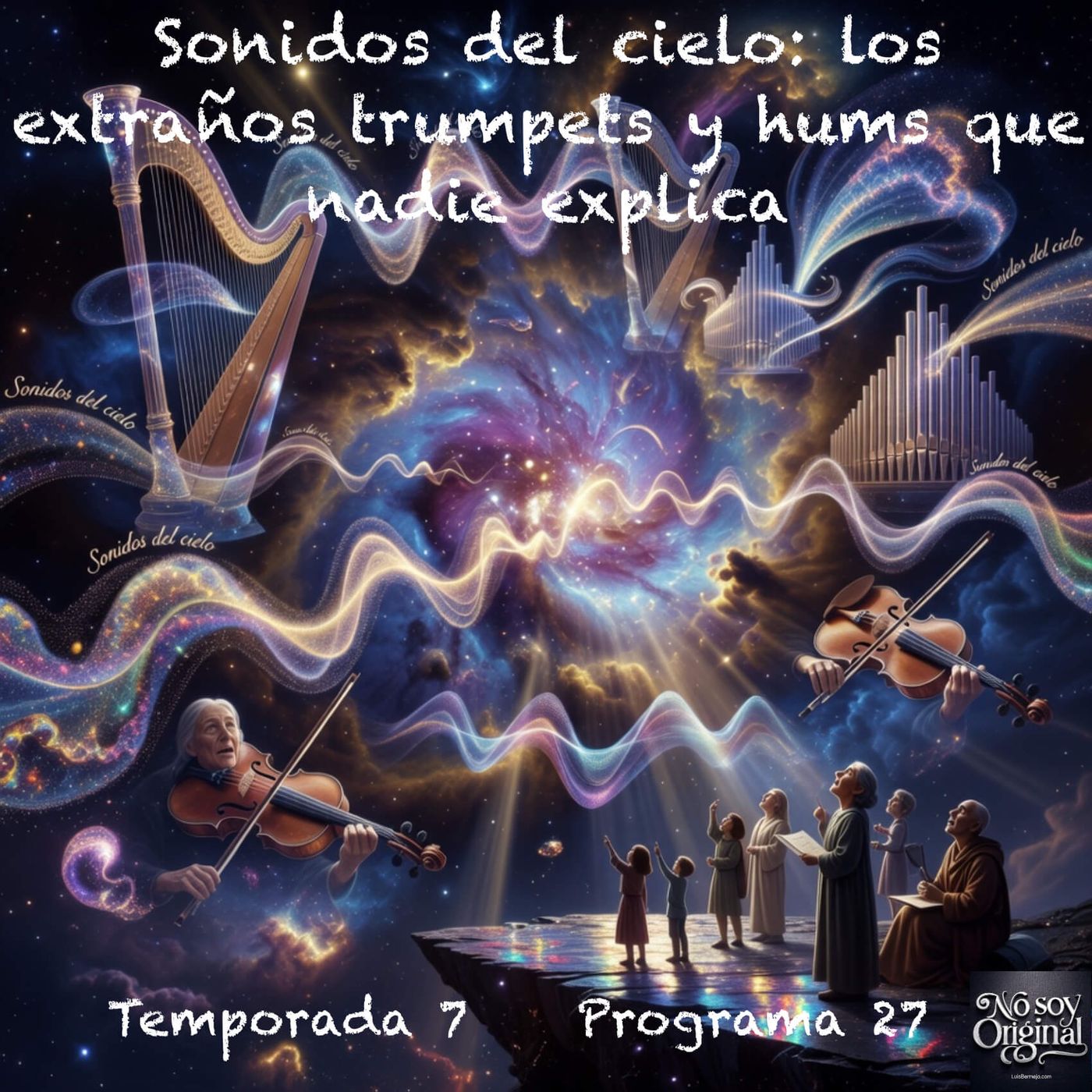 Sonidos del cielo: Los extraños trumpets y hums que nadie explica episode artwork