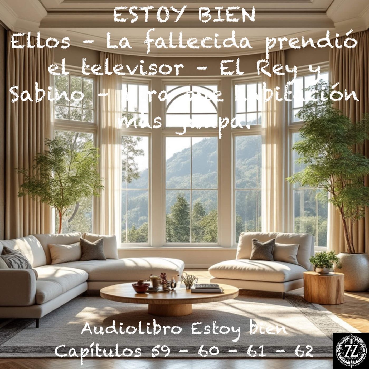 Estoy bien - Capítulos 59 - 60 - 61 - 62 - Audiolibro en Español - Voz real episode artwork