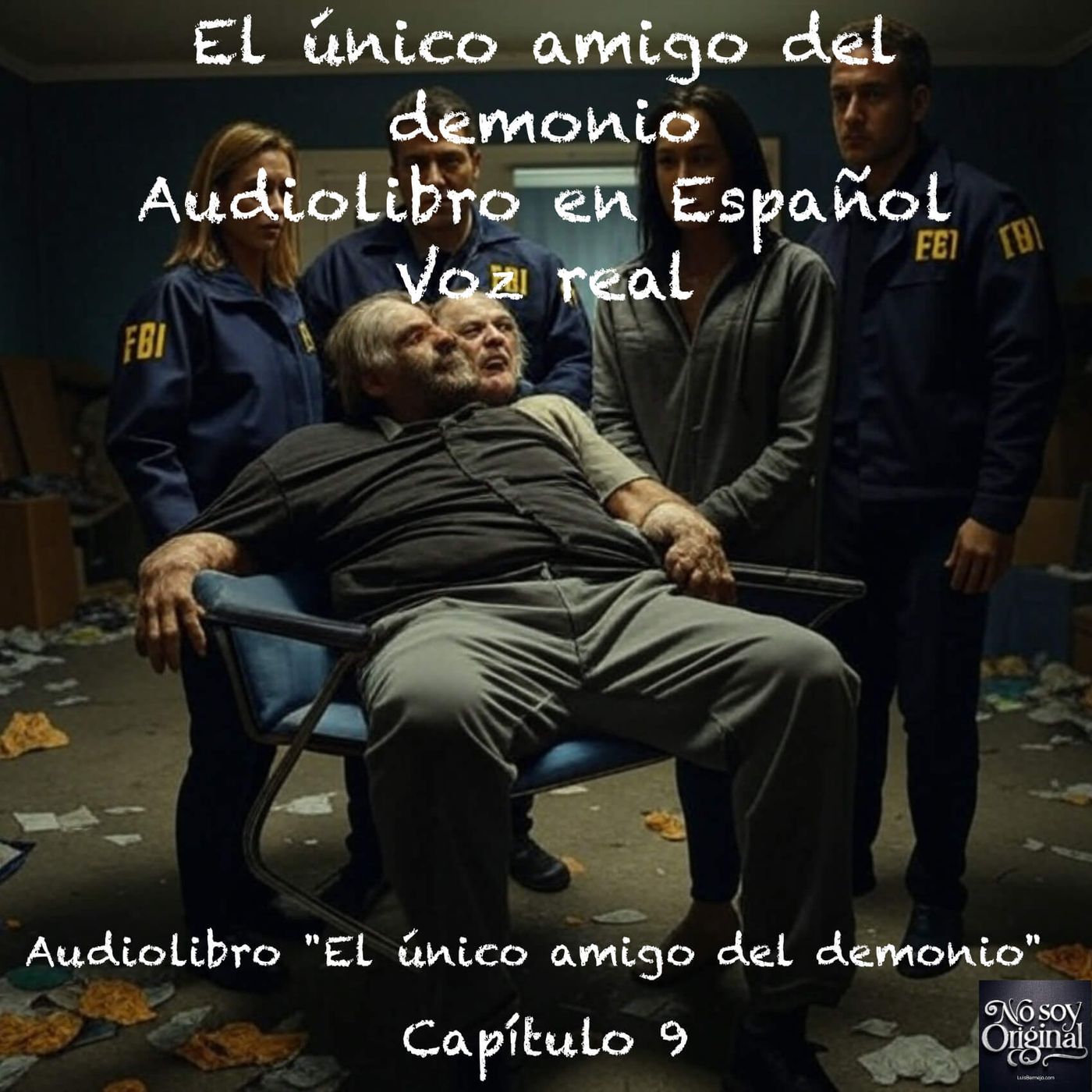 El único amigo del demonio – Capítulo 9 - Audiolibro en Español - Voz real episode artwork