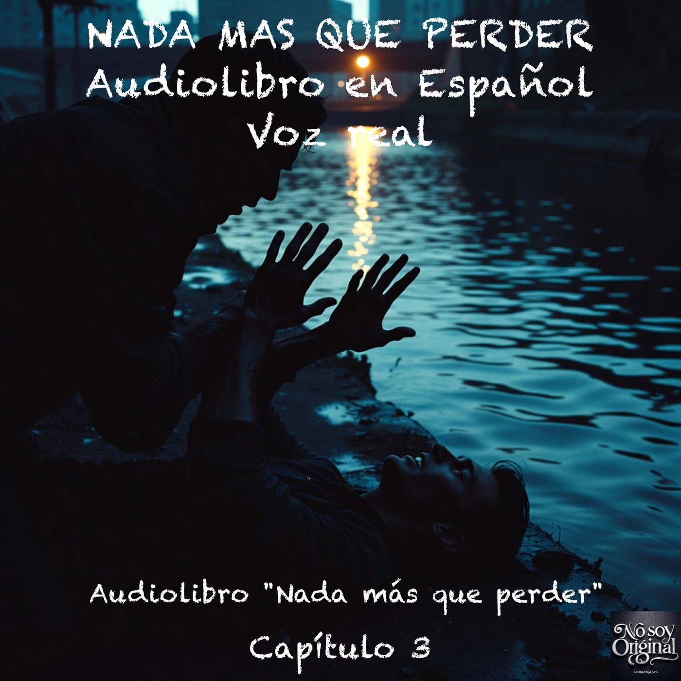 Nada más que perder  – Capítulo 3 - Audiolibro en Español - Voz real episode artwork