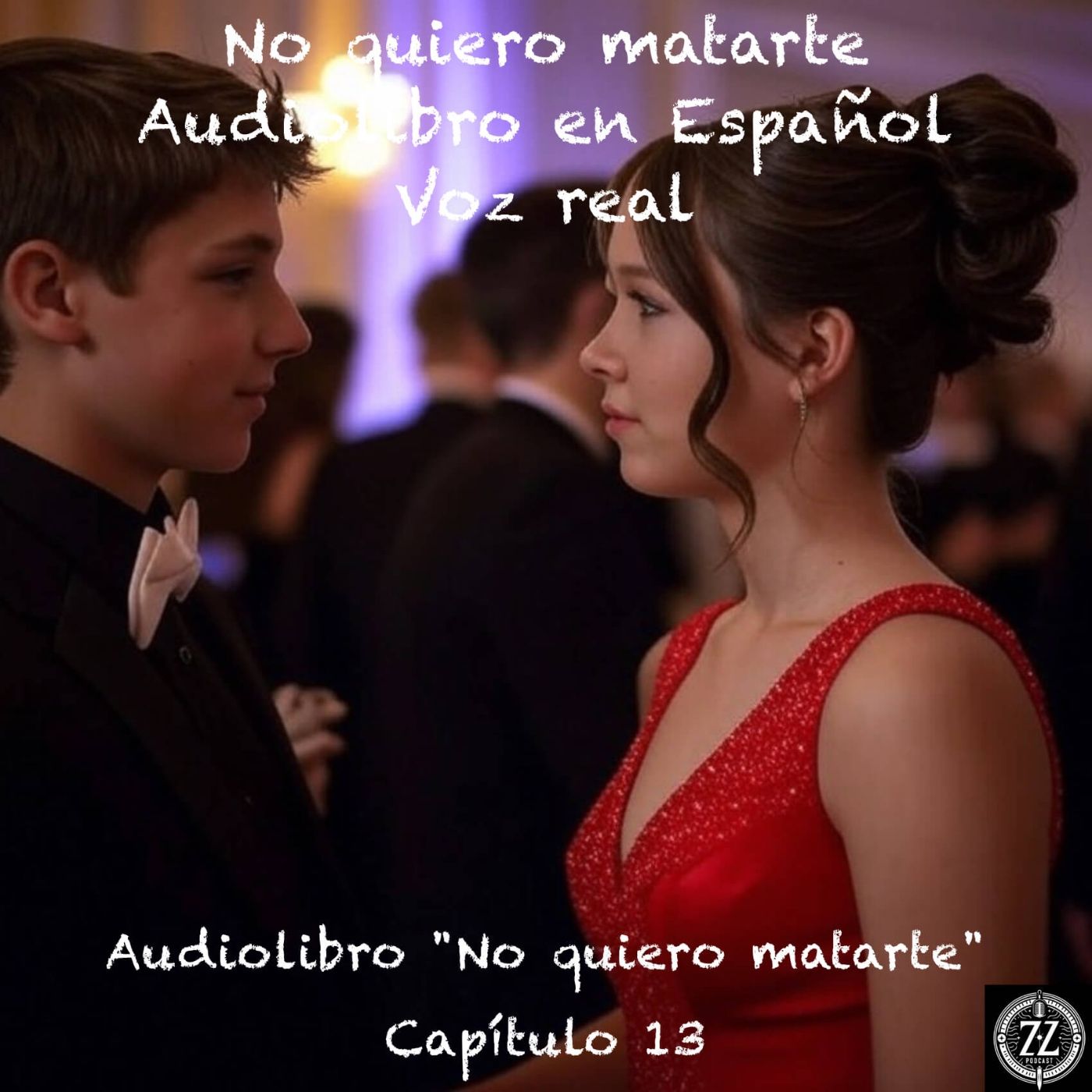 No quiero matarte – Capítulo 13 - Audiolibro en Español - Voz real episode artwork