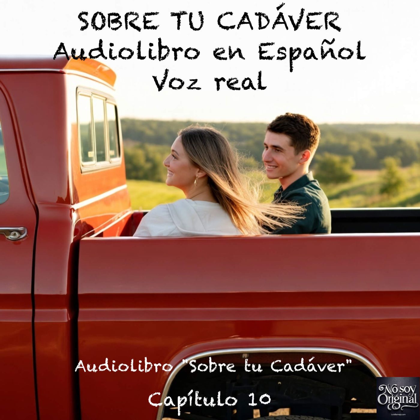 Sobre tu Cadáver  – Capítulo 10 - Audiolibro en Español - Voz real episode artwork