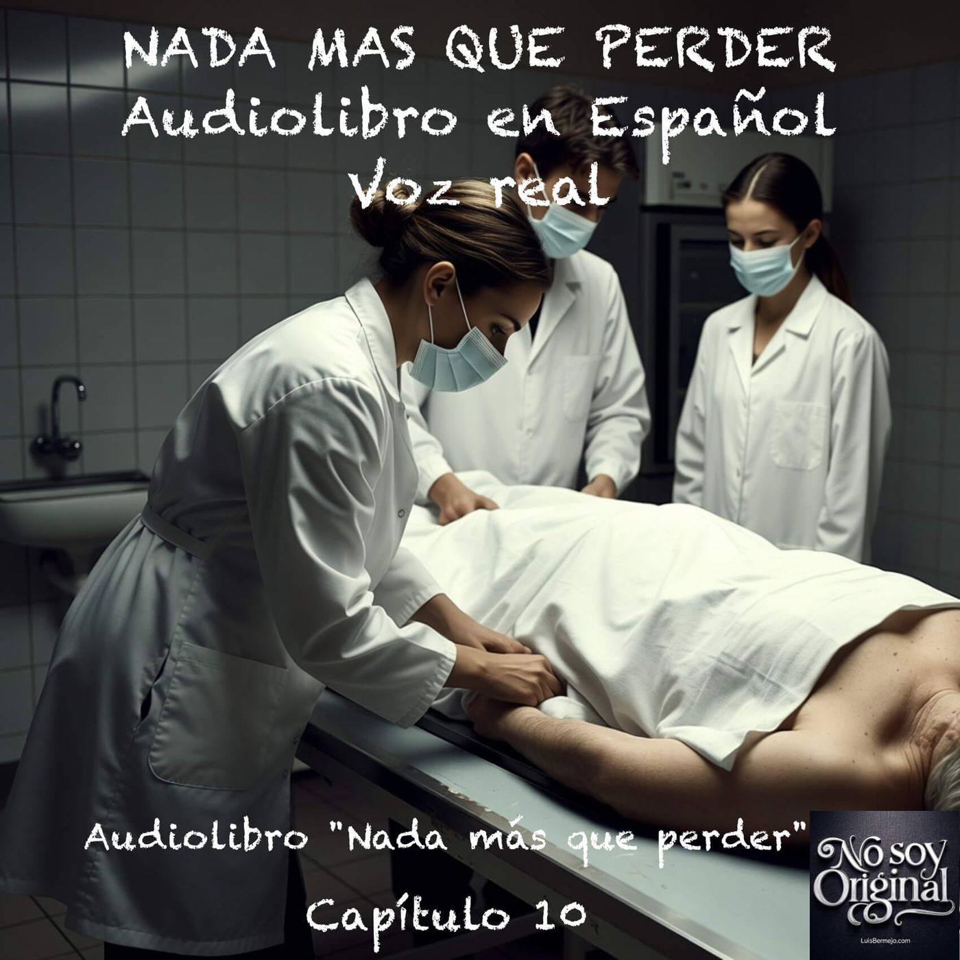 Nada más que perder  – Capítulo 10 - Audiolibro en Español - Voz real episode artwork