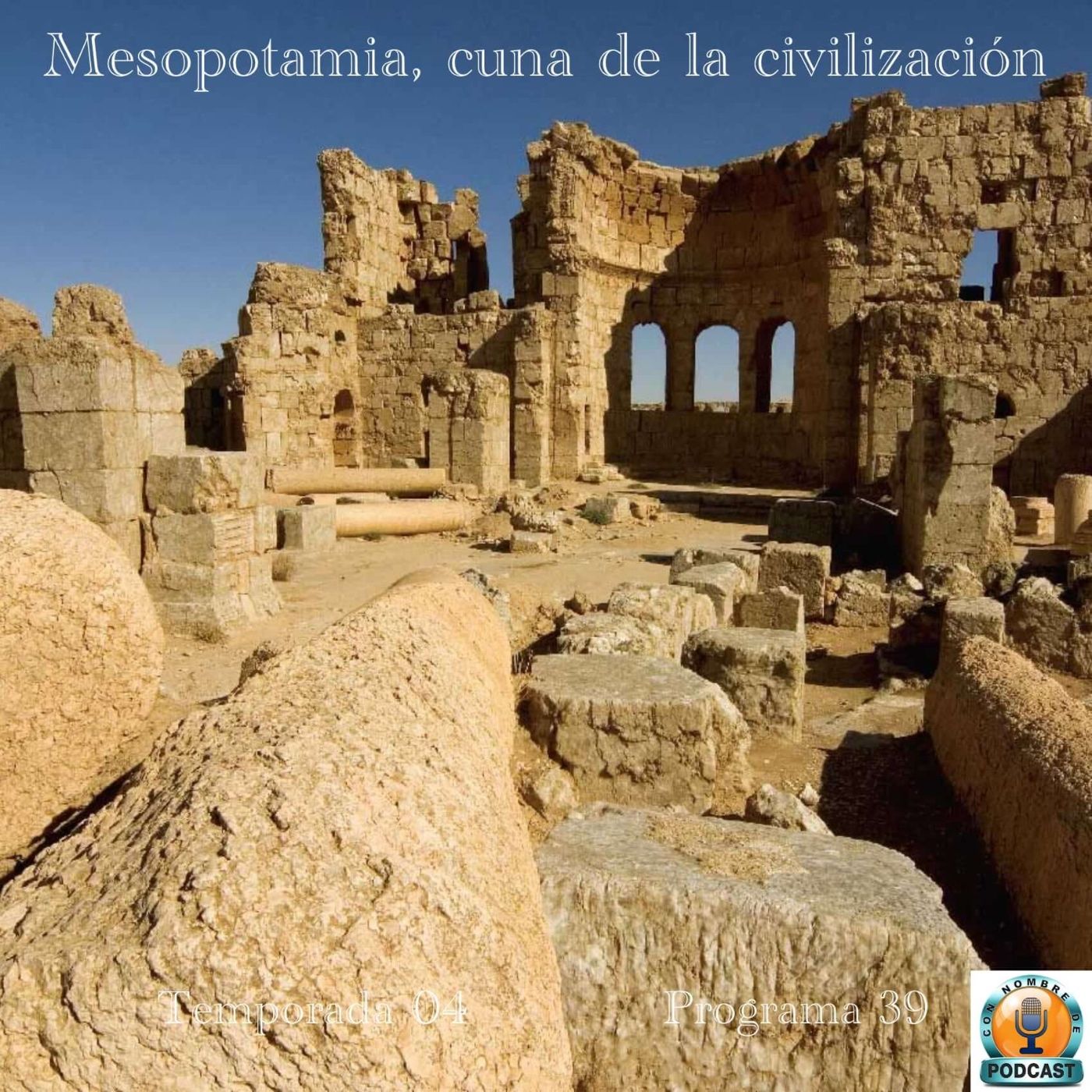Mesopotamia, cuna de la civilización episode artwork