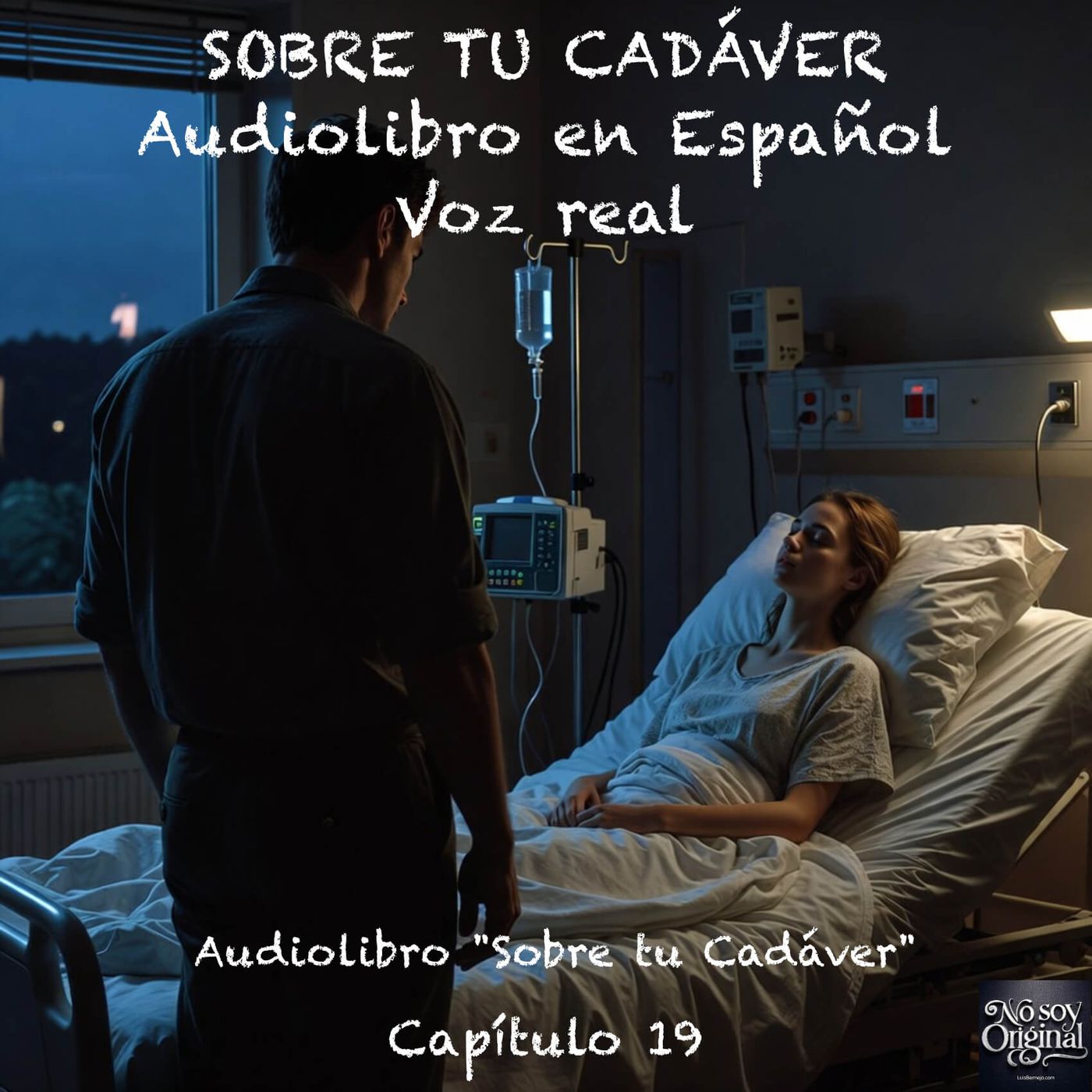 Sobre tu Cadáver  – Capítulo 19 - Audiolibro en Español - Voz real episode artwork