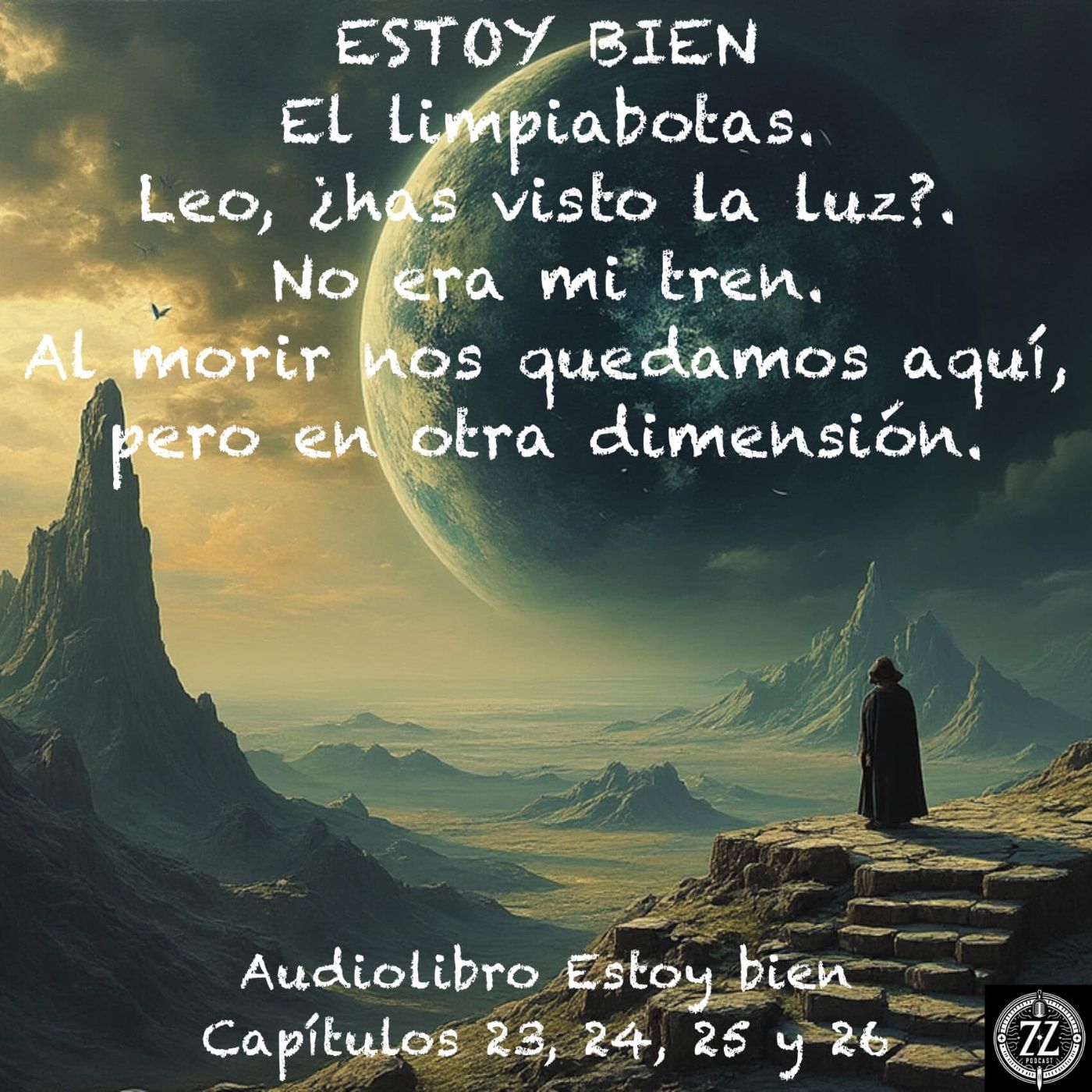 Estoy bien - Capítulos 23 - 24 - 25 - 26 - Audiolibro en Español - Voz real episode artwork