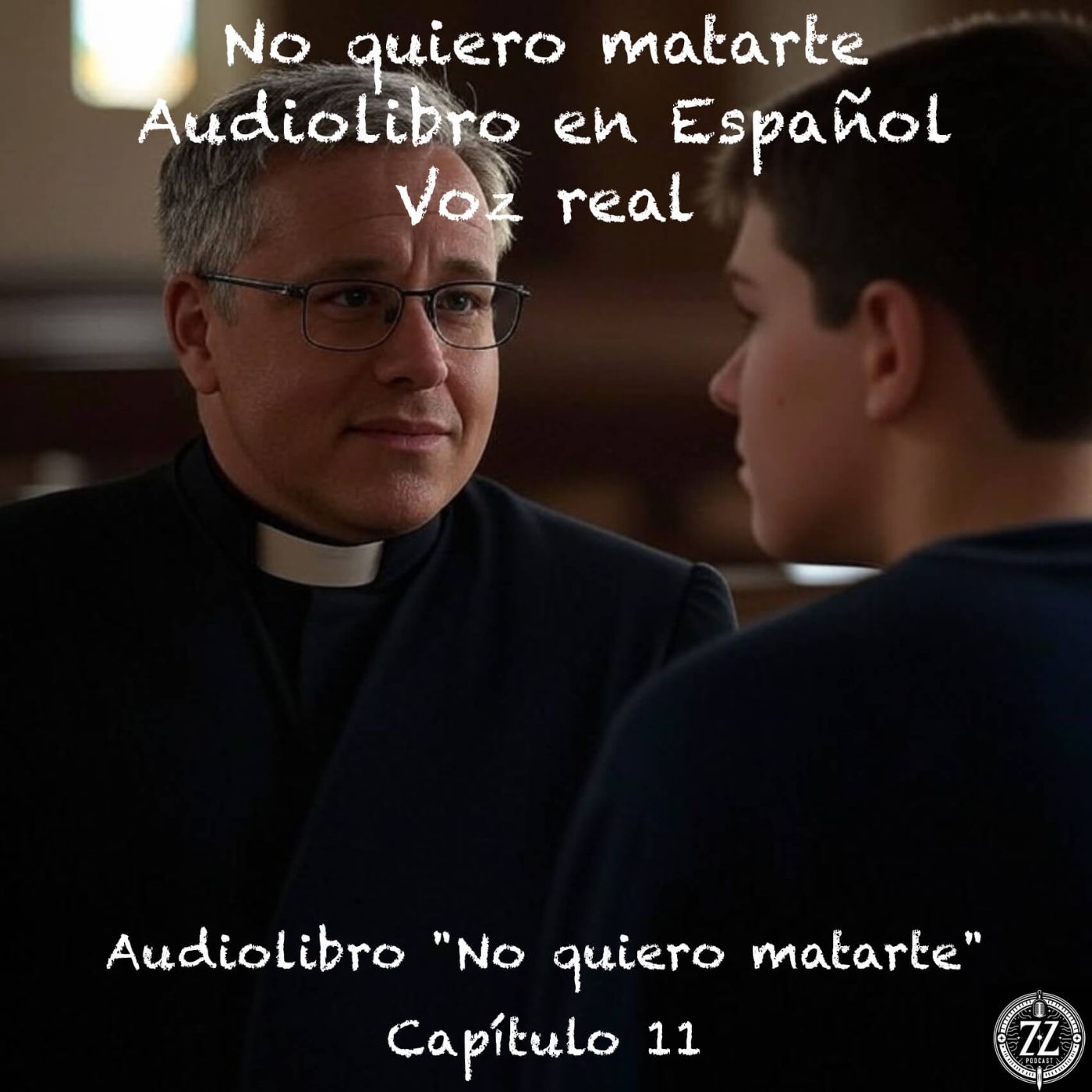 No quiero matarte – Capítulo 11 - Audiolibro en Español - Voz real episode artwork