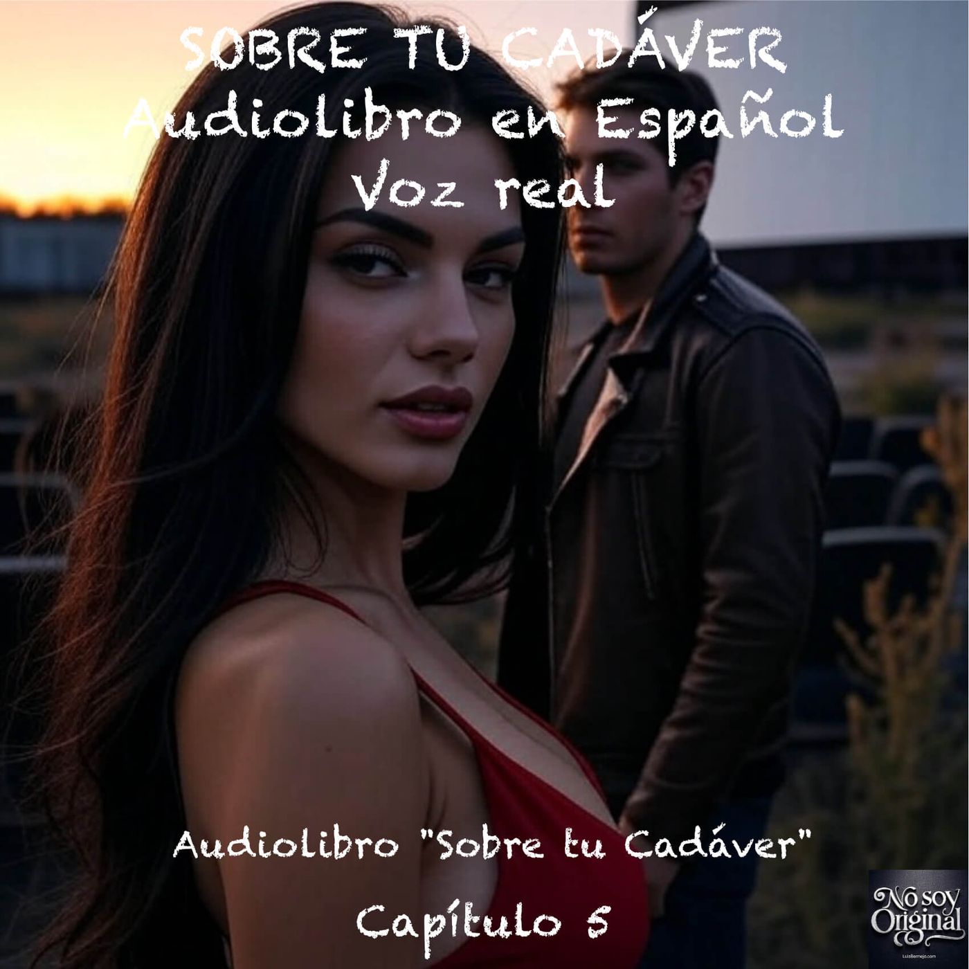 Sobre tu Cadáver – Capítulo 5 - Audiolibro en Español - Voz real episode artwork