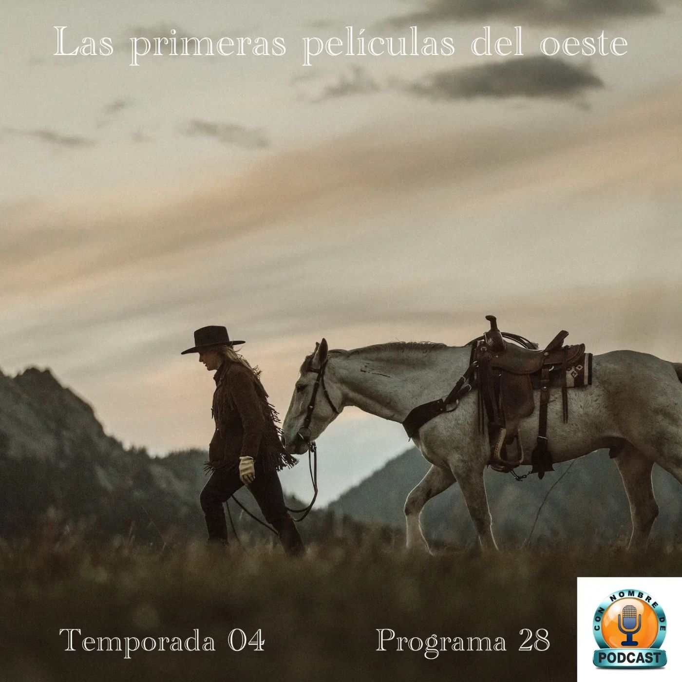 Las primeras películas del oeste episode artwork