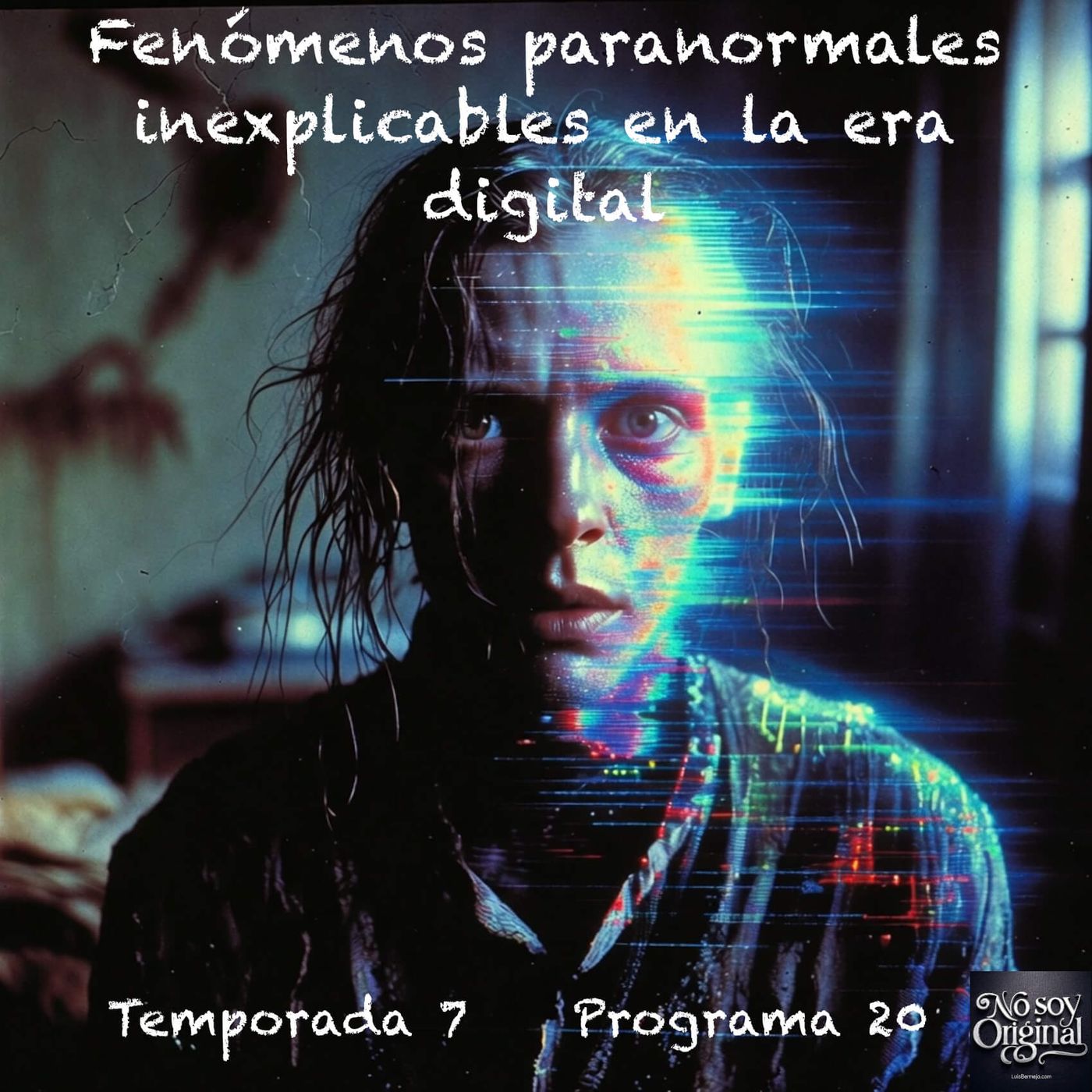 Fenómenos paranormales inexplicables en la era digital episode artwork