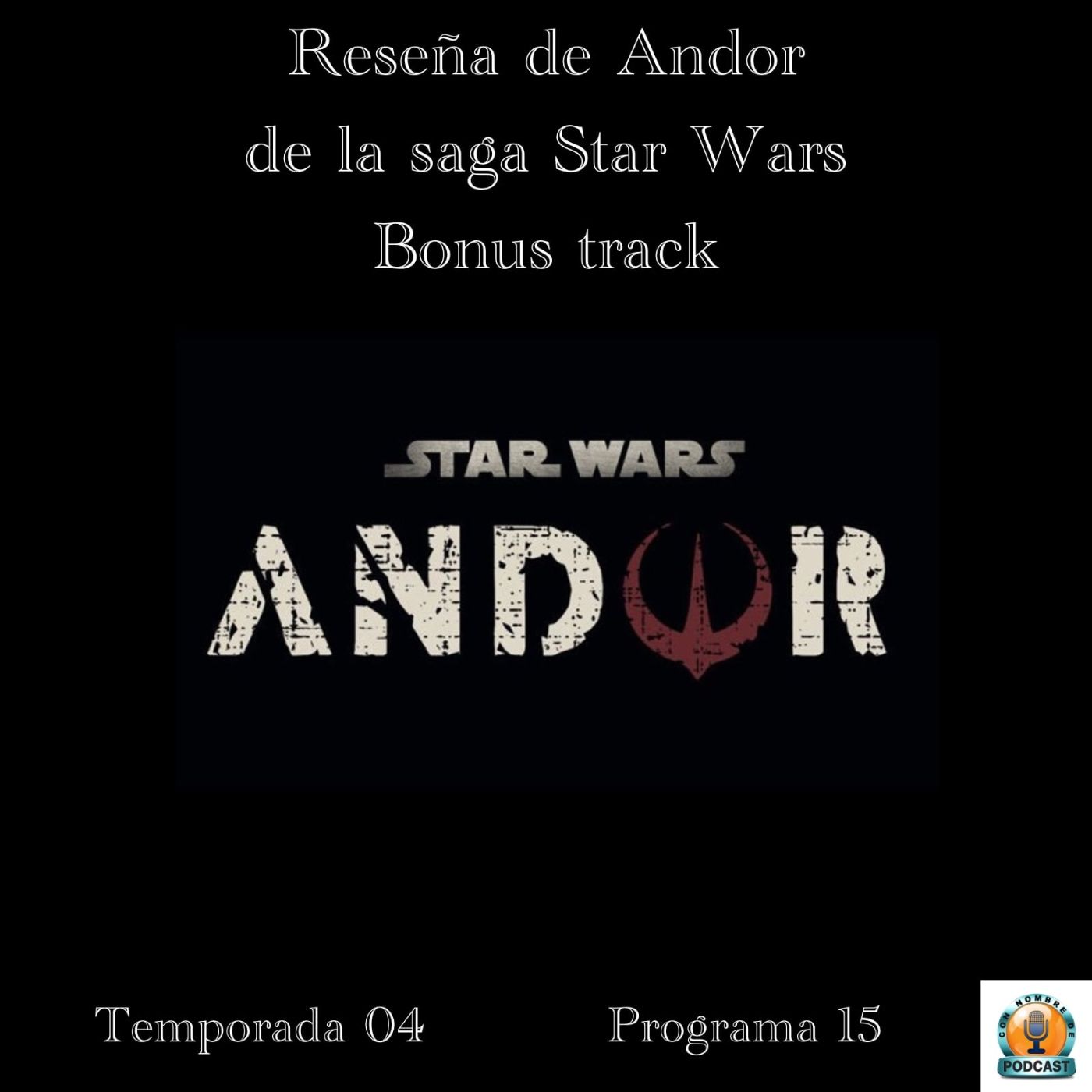 Reseña de Andor de la saga Star Wars episode artwork
