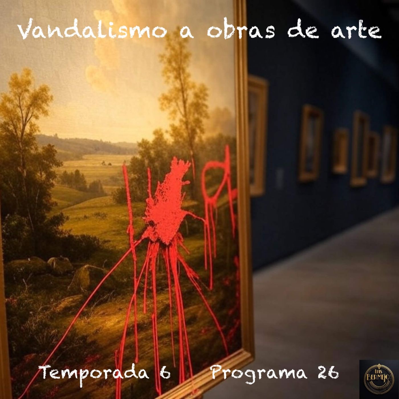 Vandalismo a obras de arte episode artwork