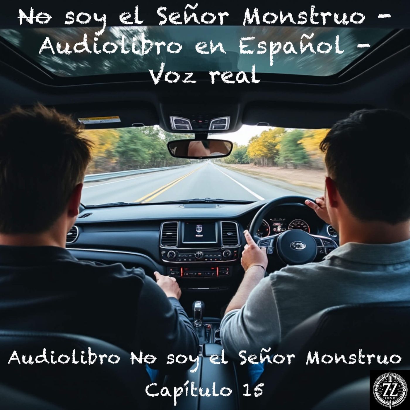 No soy Mr. Monster - Capítulo 15 - Audiolibro en Español - Voz real episode artwork