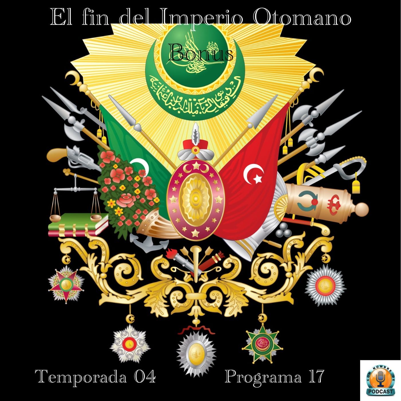 El fin del Imperio Otomano episode artwork