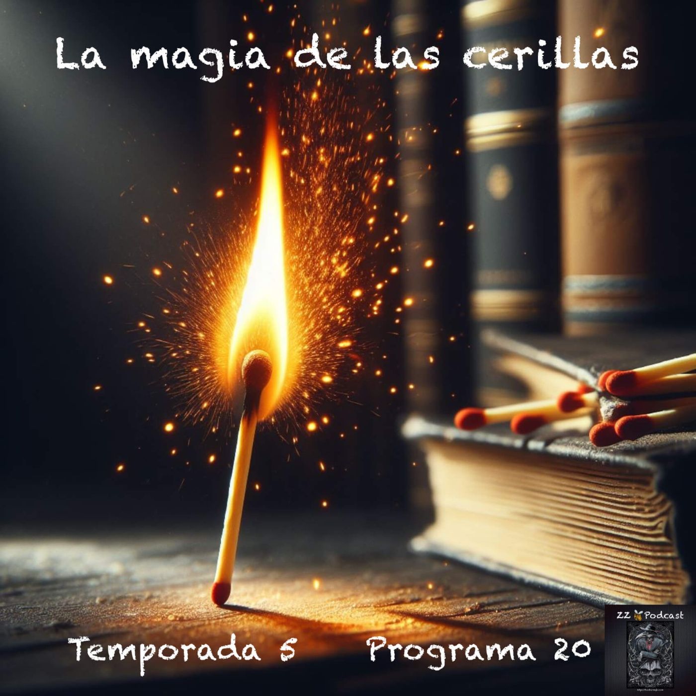 La magia de las cerillas episode artwork