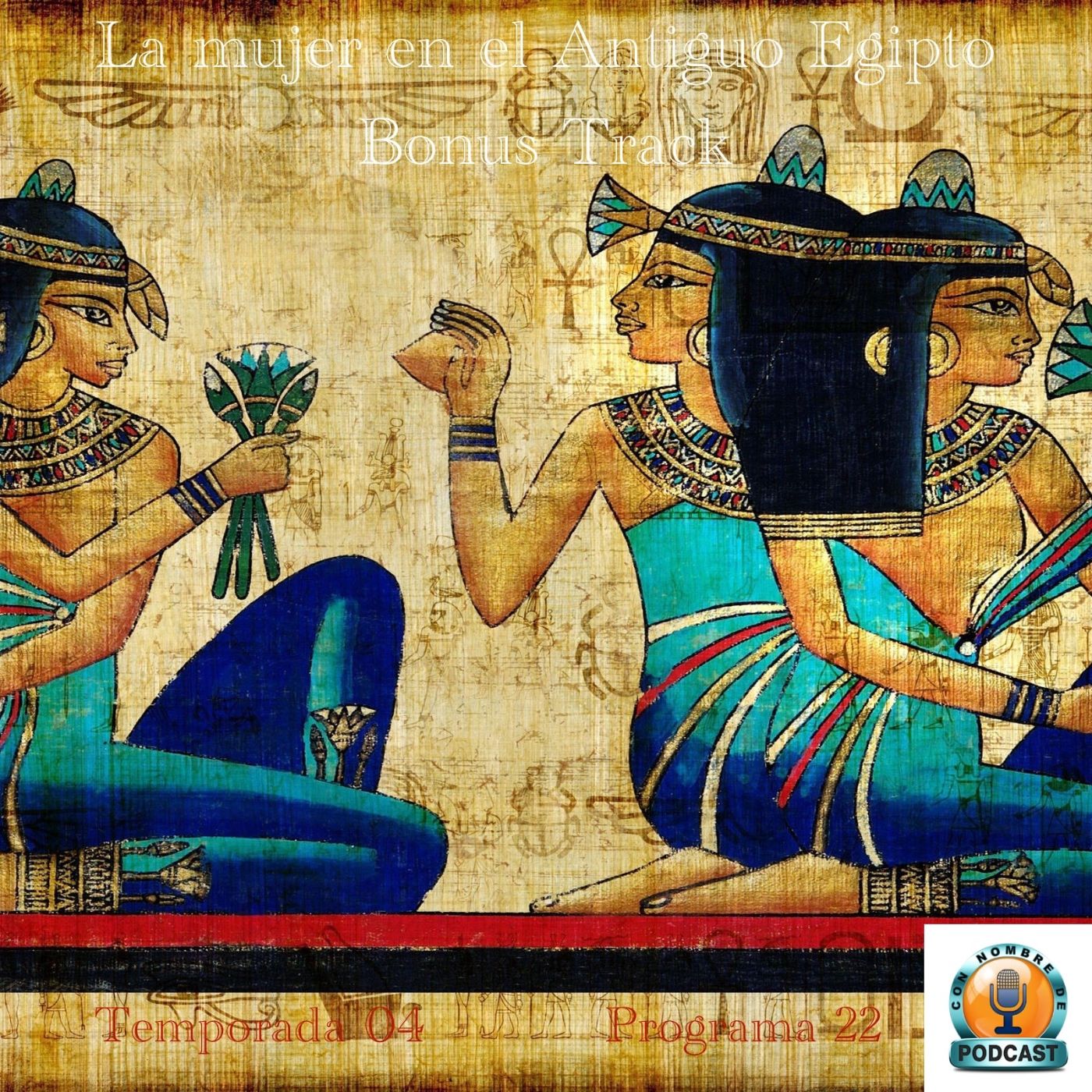La mujer en el Antiguo Egipto episode artwork