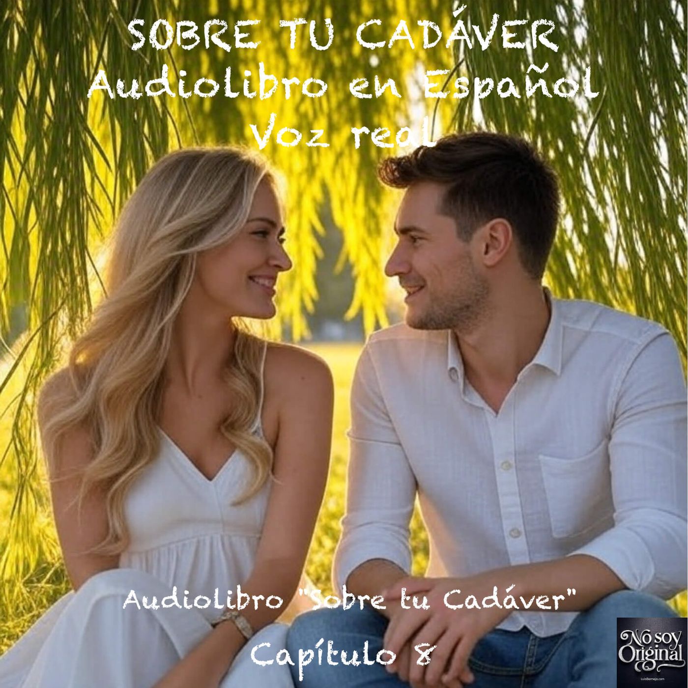 Sobre tu Cadáver – Capítulo 8 - Audiolibro en Español - Voz real episode artwork