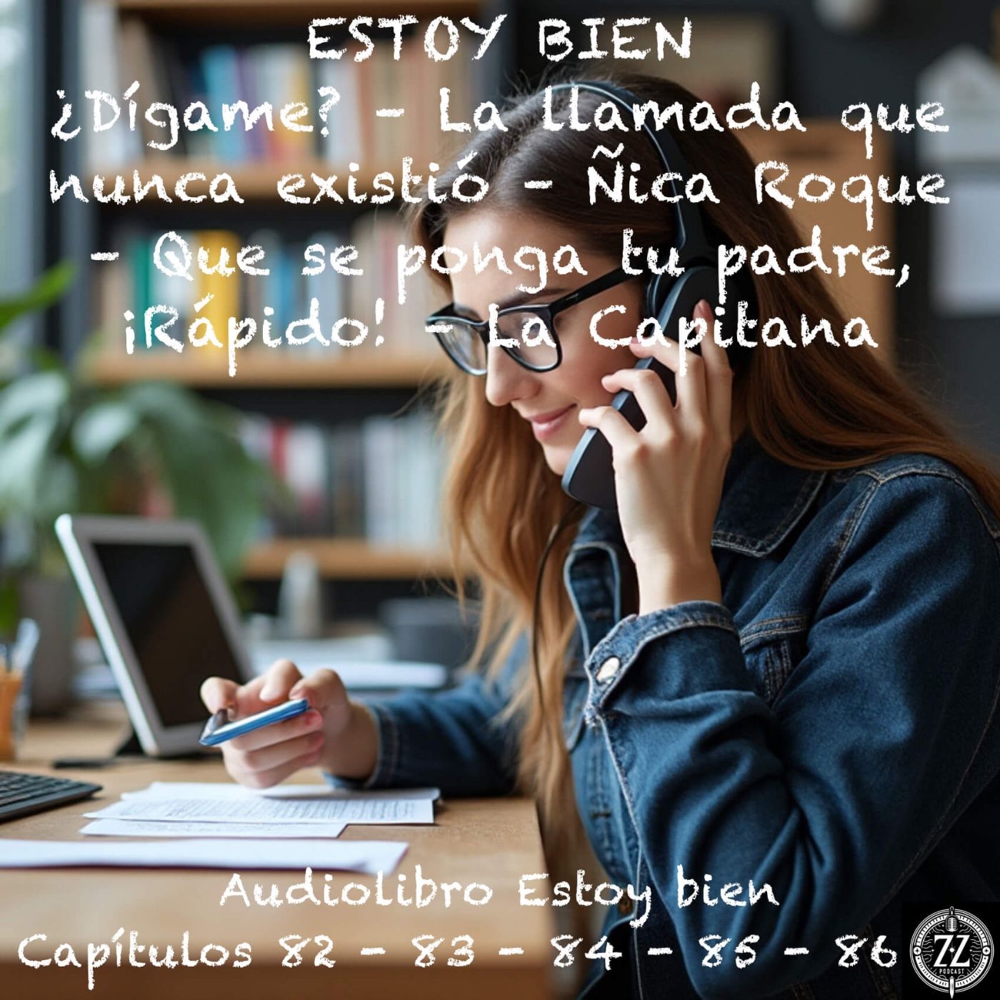 Estoy bien - Capítulos 82 - 83 - 84 - 85 - 86 - Audiolibro en Español - Voz real episode artwork