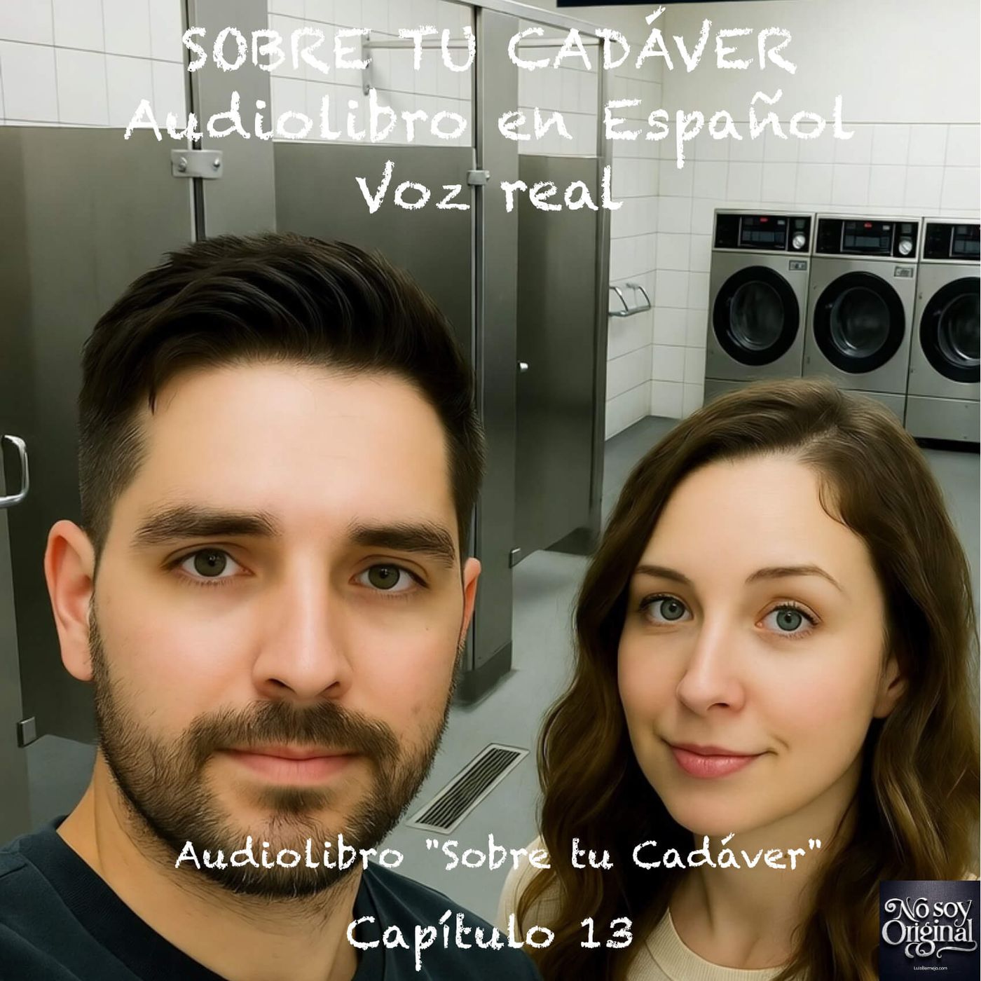 Sobre tu Cadáver  – Capítulo 13 - Audiolibro en Español - Voz real episode artwork