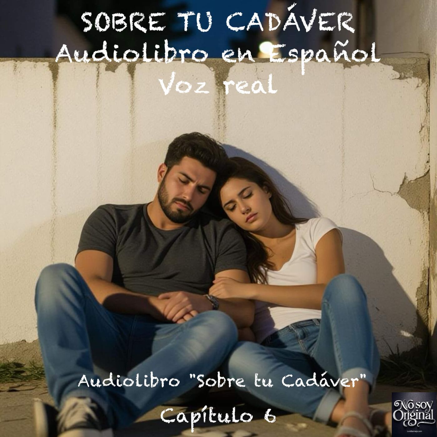 Sobre tu Cadáver – Capítulo 6 - Audiolibro en Español - Voz real episode artwork