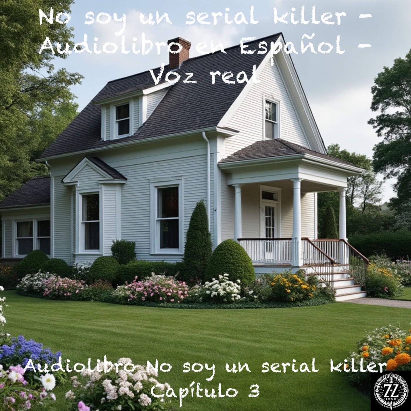 No soy un serial killer - Capítulo 3 - Audiolibro en Español - Voz real episode artwork