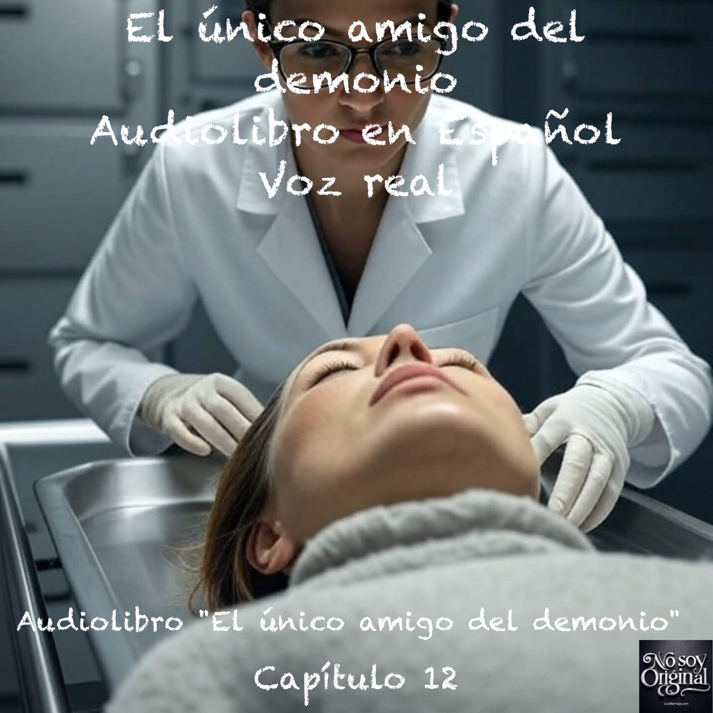 El único amigo del demonio – Capítulo 12 - Audiolibro en Español - Voz real episode artwork